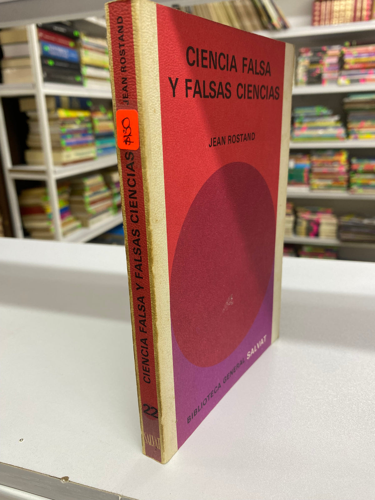 CIENCIA FALSA Y FALSAS CIENCIAS JEAN ROSTAND USADO NOVELAS JUAREZ 515l