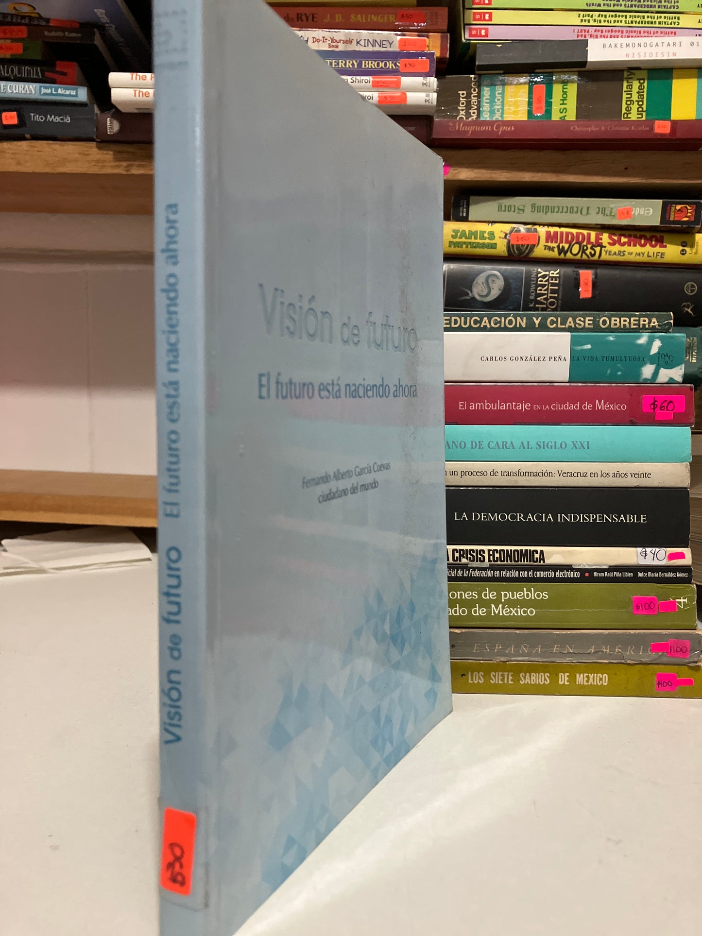 VISIÓN DE FUTURO POR FERNANDO ALBERTO GARCIA CUEVAS USADO HISTORIA JUAREZ