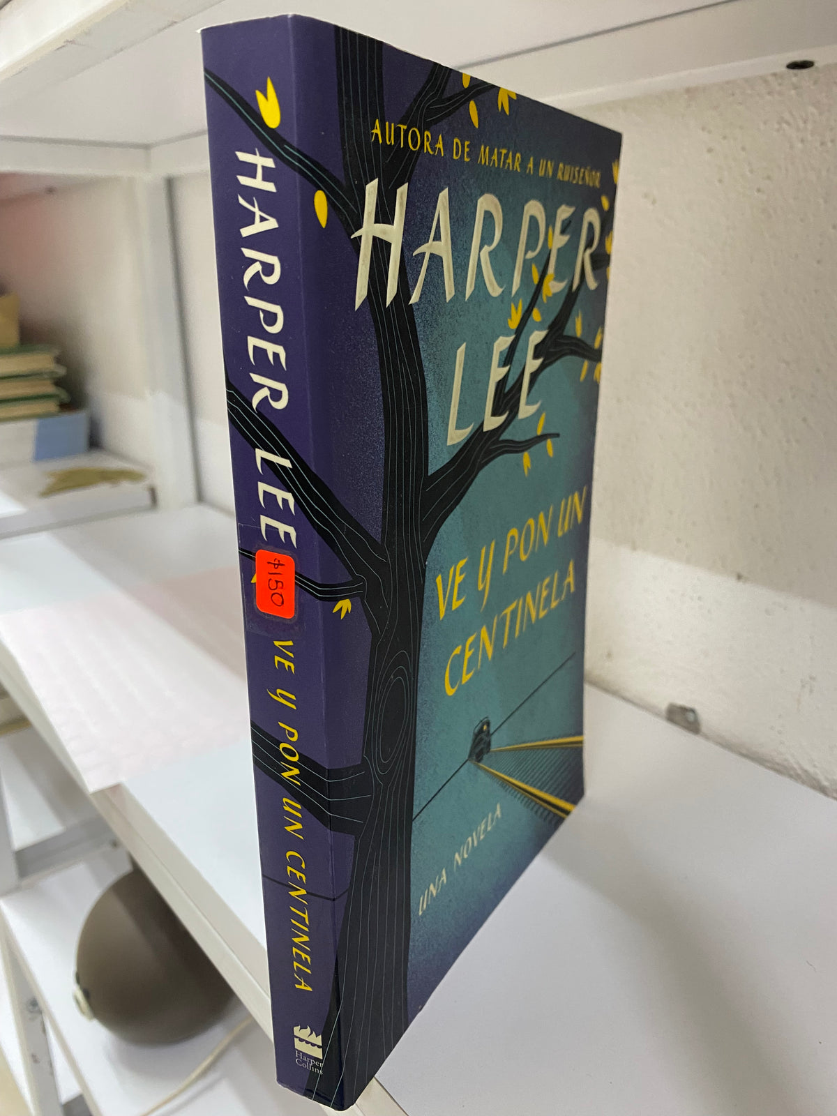 VE Y PON UNA CENTINELA POR HARPER LEE USADO NOVELA JUAREZ 515