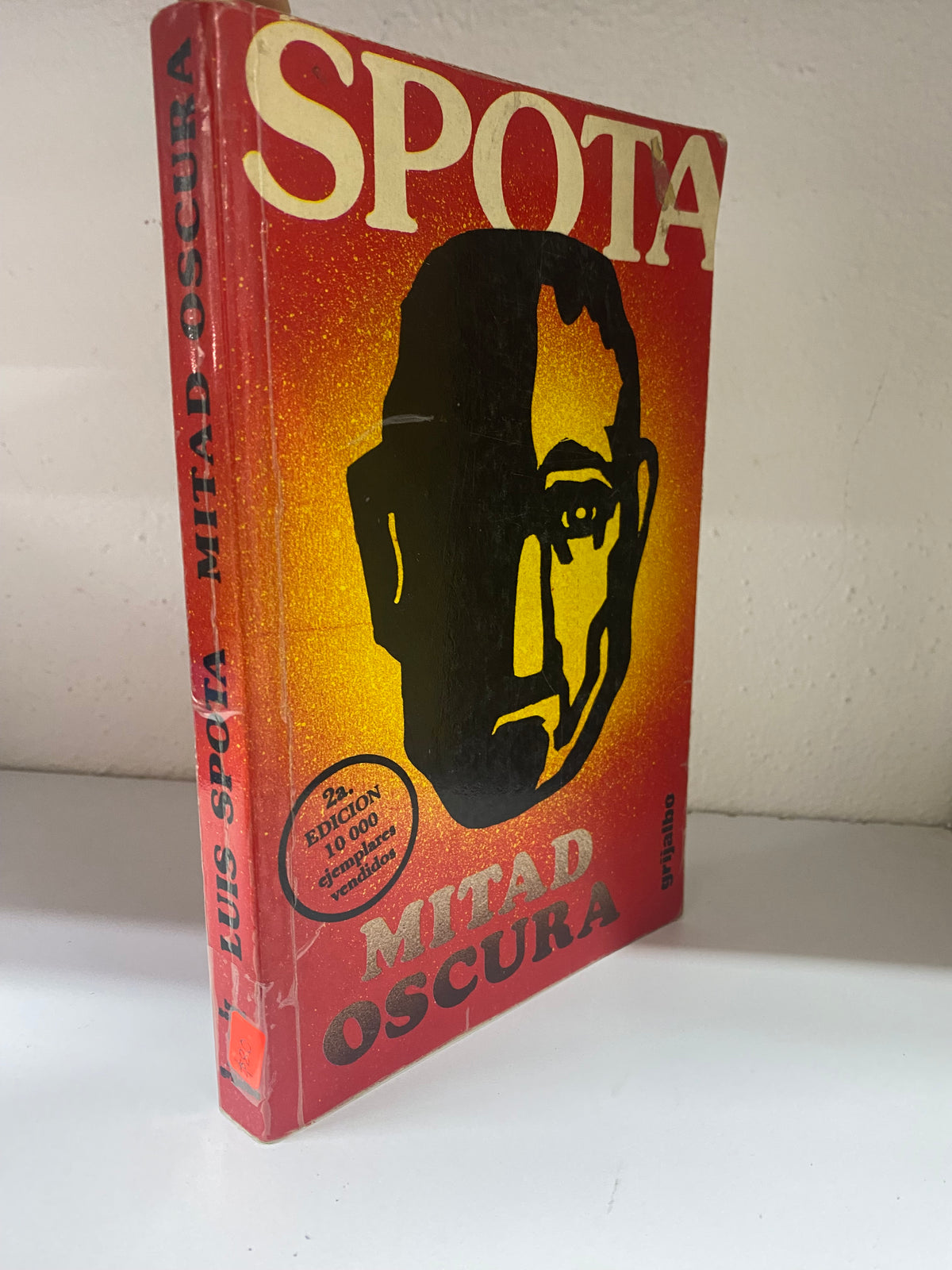 LUIS SPOTA MITAD OBSCURA USADO NOVELA JUAREZ 515