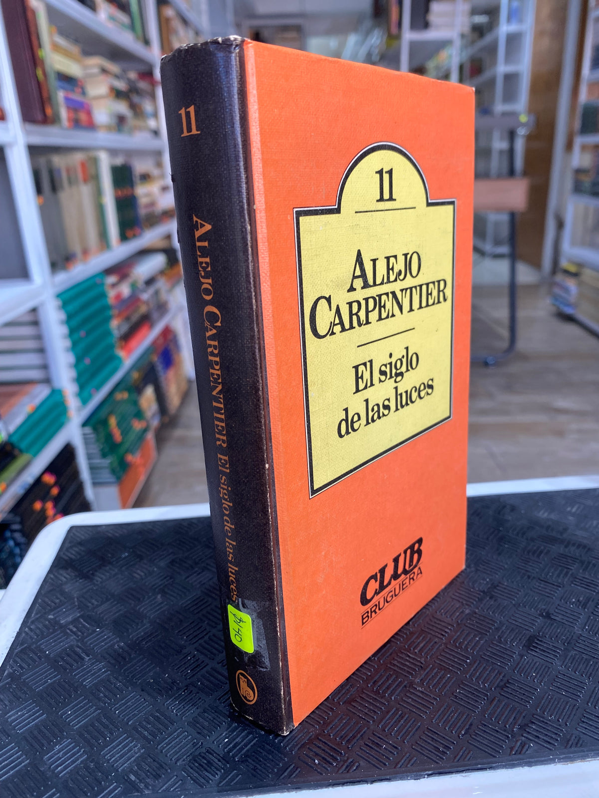 EL SIGLO DE LAS LUCES POR ALEJO CARPENTER USADO NOVELA JUAREZ 515