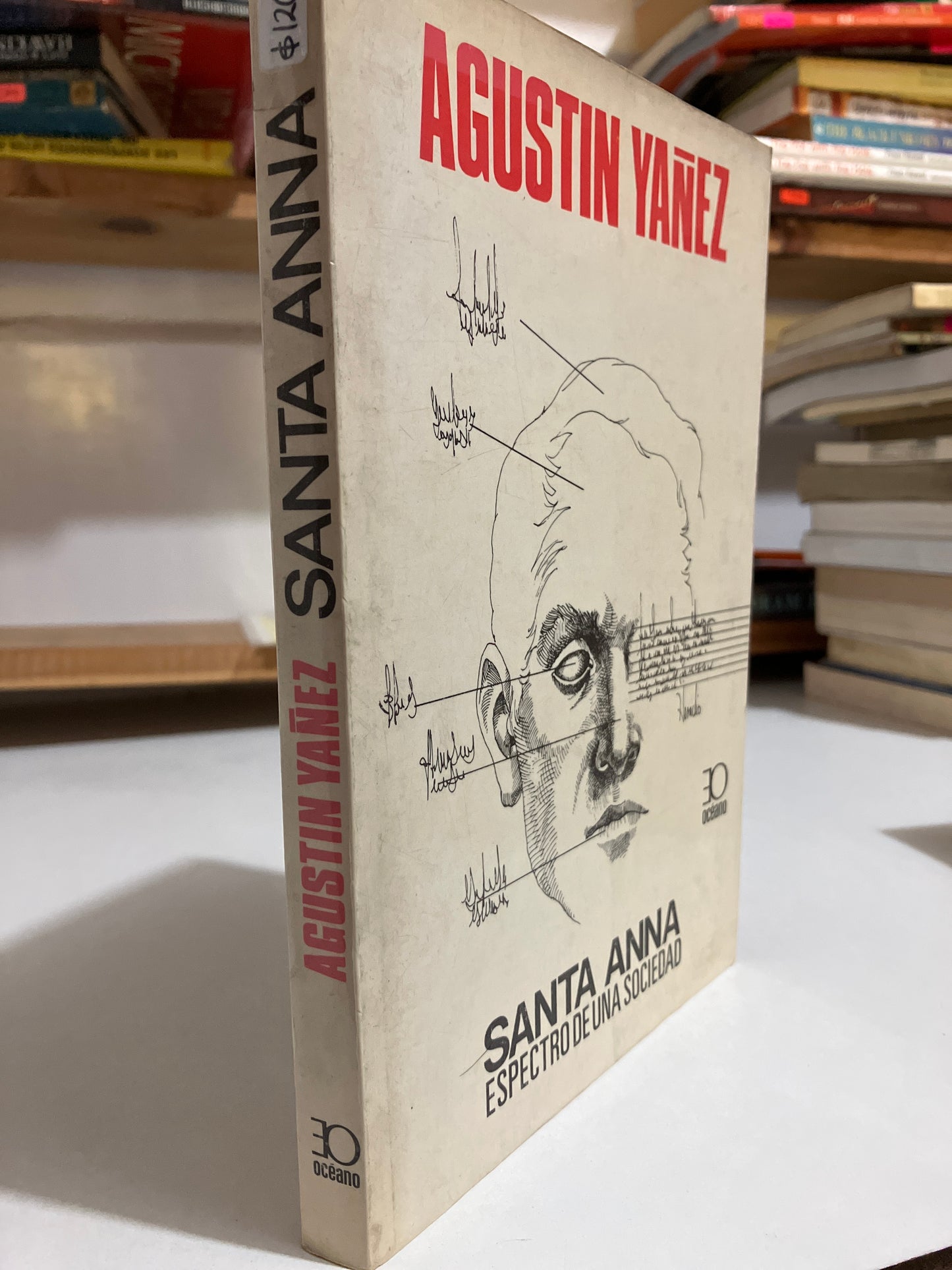 SANTA ANNA ESPECTRO DE UNA SOCIEDAD POR AGUSTÍN YÁÑEZ USADO HISTORIA JUAREZ