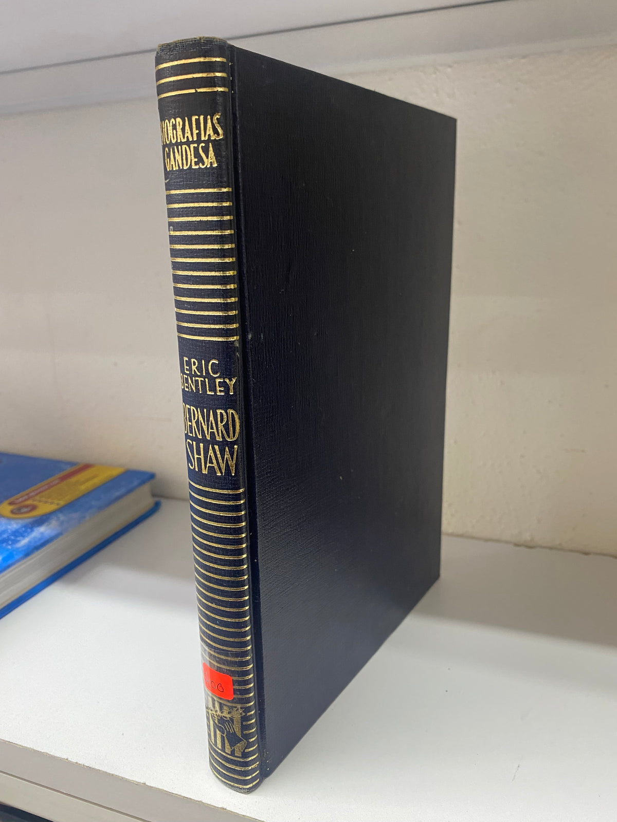 ERIC BENTLEY BERNARD SHAW USADO HISTORIA JUAREZ 515