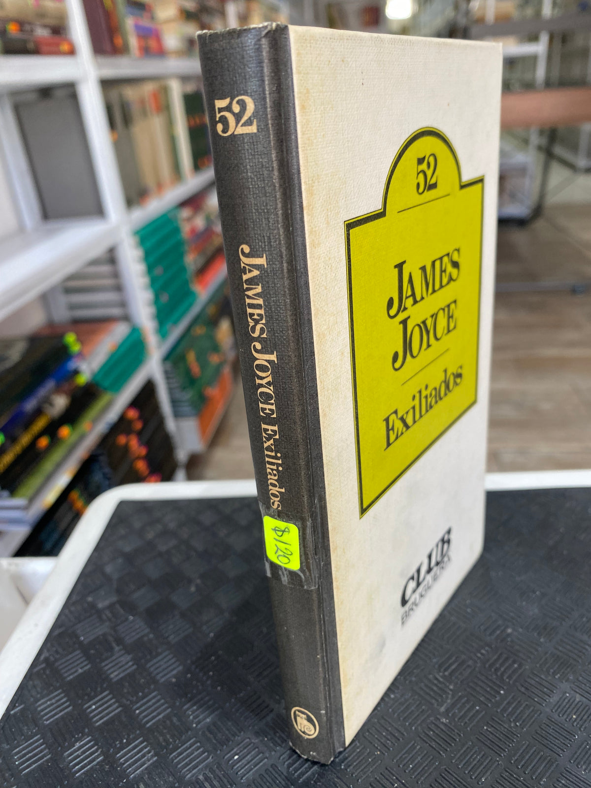 EXILIADOS POR JAMES JOYCE USADO NOVELA JUAREZ 515
