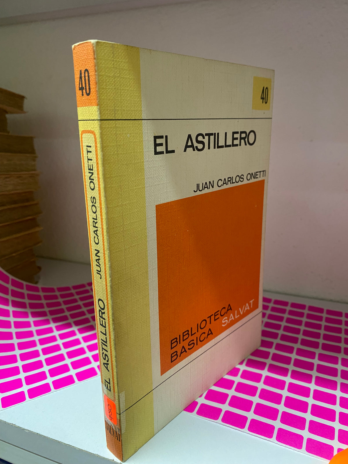EL ASTILLERO JUAN CARLOS ONETTI USADO NOVELAS JUAREZ 515