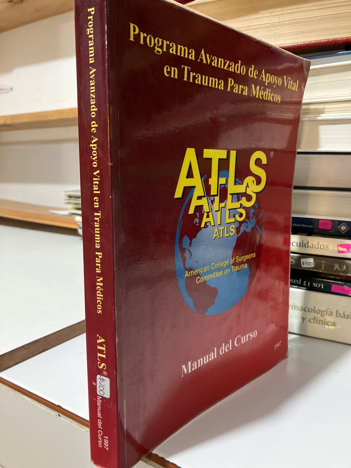 PROGRAMA AVANZADO DE APOYO VITAL EN TRAUMA PARA MÉDICOS MANUAL DEL CURSO 1997 USADO SALUD JUAREZ