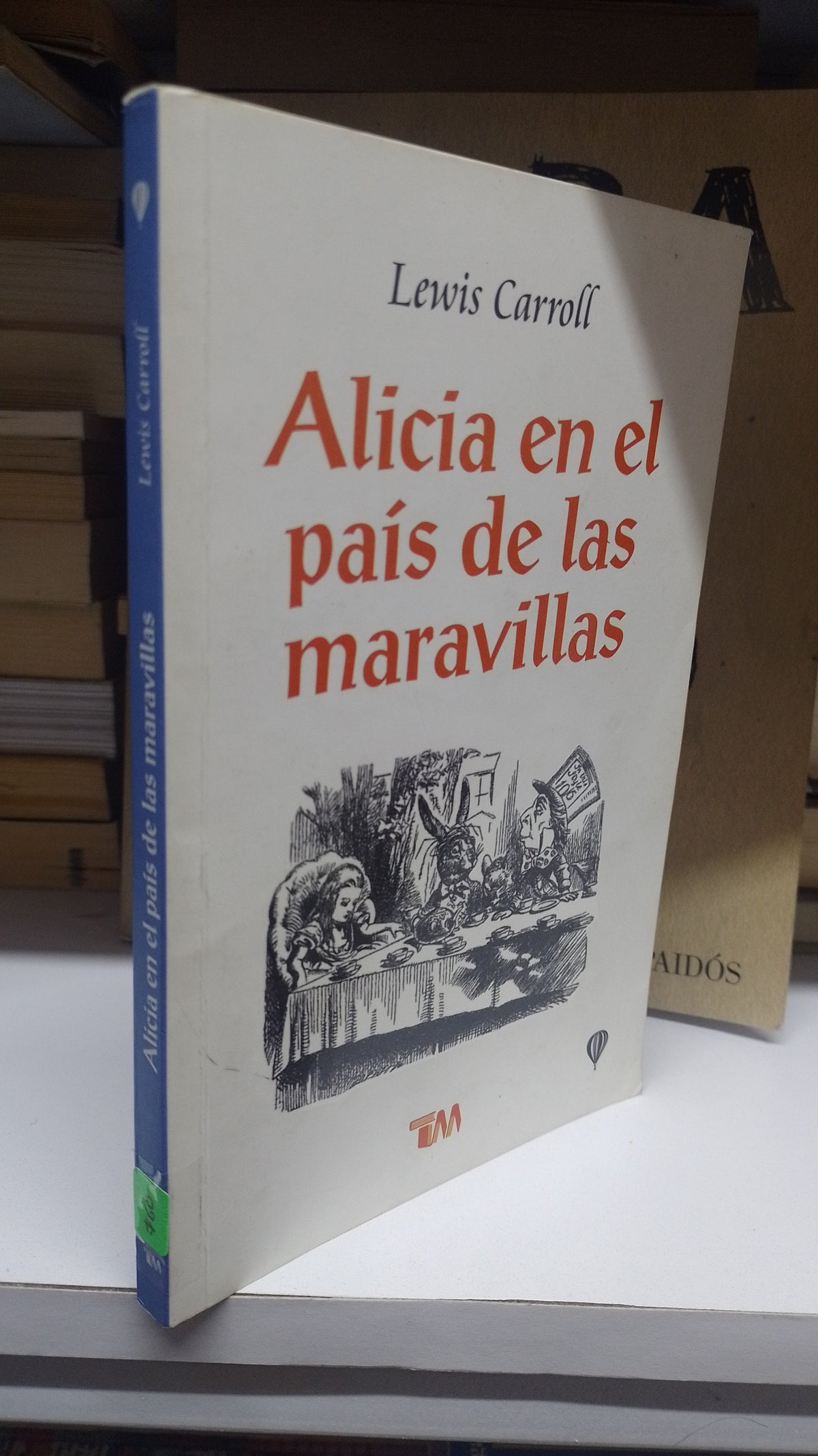 ALICIA EN EL PAIS DE LAS MARAVILLAS POR LEWIS CARROLL USADO NOVELA JUAREZ 507