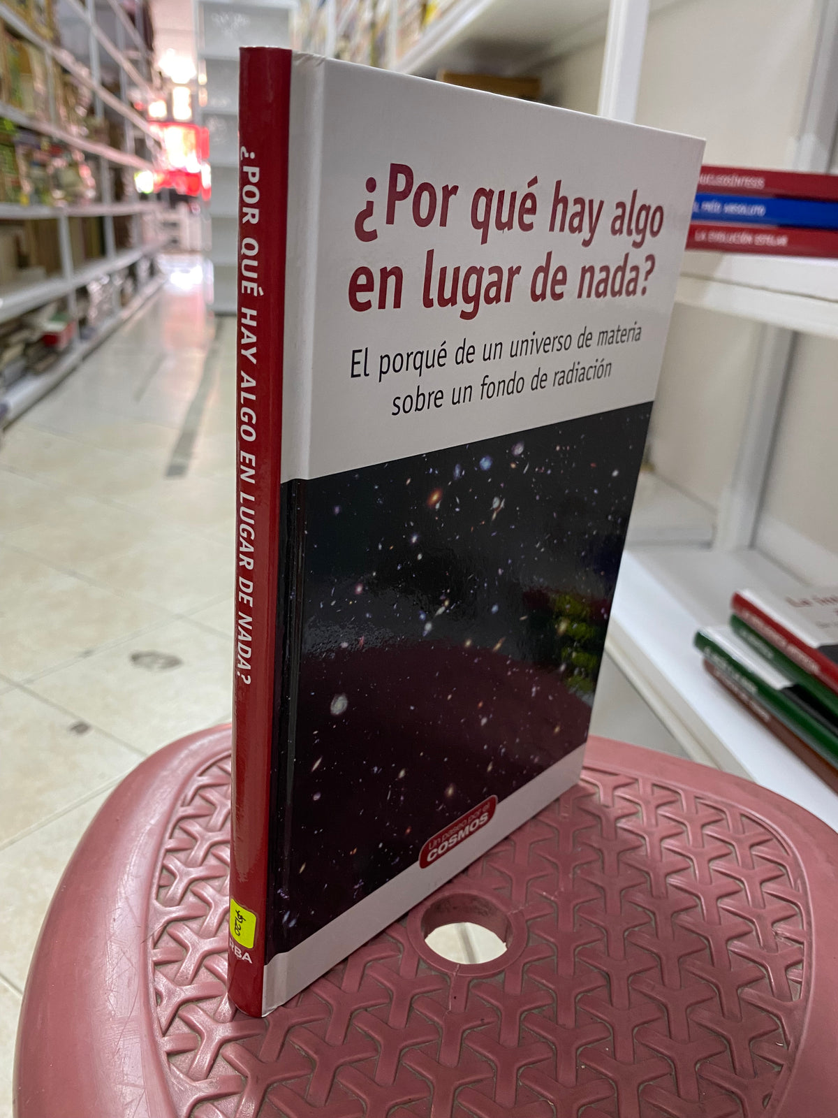 POR QUE HAY ALGO EN LUGAR DE NADA MANUEL LOZANO LEYVA USADO CIENCIA JUAREZ 515