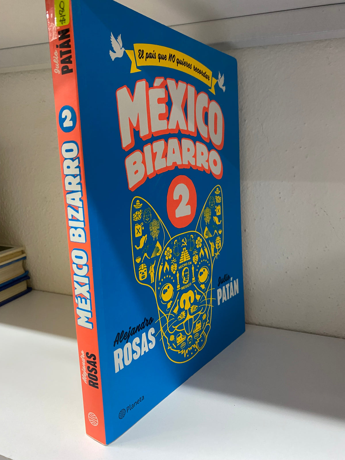 MEXICO BIZARRO 2 ALEJANDRO ROSAS JULIO PATAN USADO HISTORIA JUAREZ 515