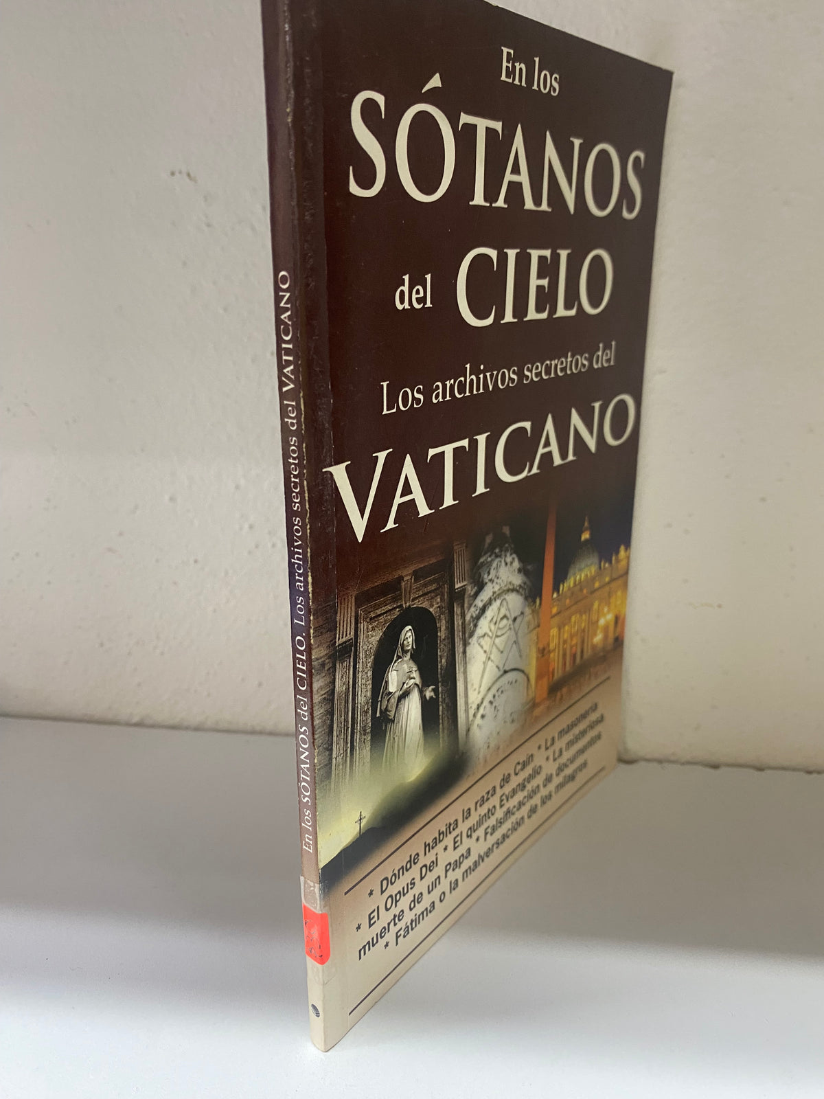 EN LOS SOTANOS DEL CIELO LOS ARCHIVOS SECRETOS DEL VATICANO ANONIMO USADO RELIGION JUAREZ 515