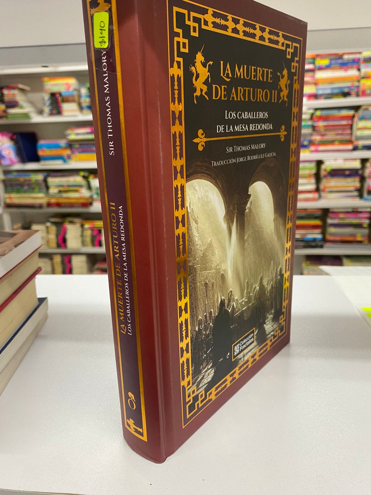 LA MUERTE DE ARTURO II SIR THOMAS MALORY USADO NOVELA JUAREZ 515