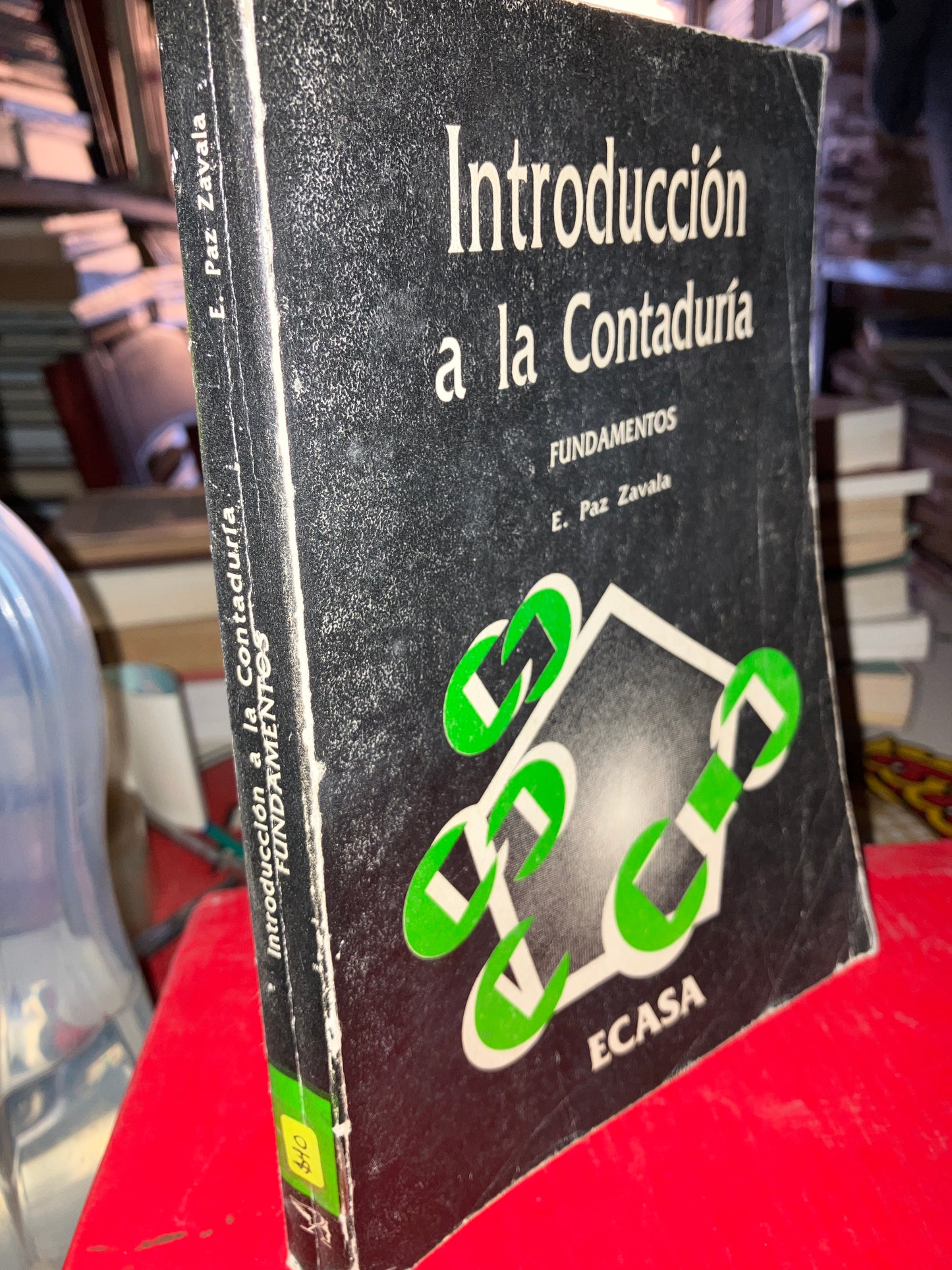 INTRODUCCIÓN A LA CONTADURÍA FUNDAMENTOS POR E PAZ ZAVALA USADO ADMINISTRACIÓN LITERARIO 207