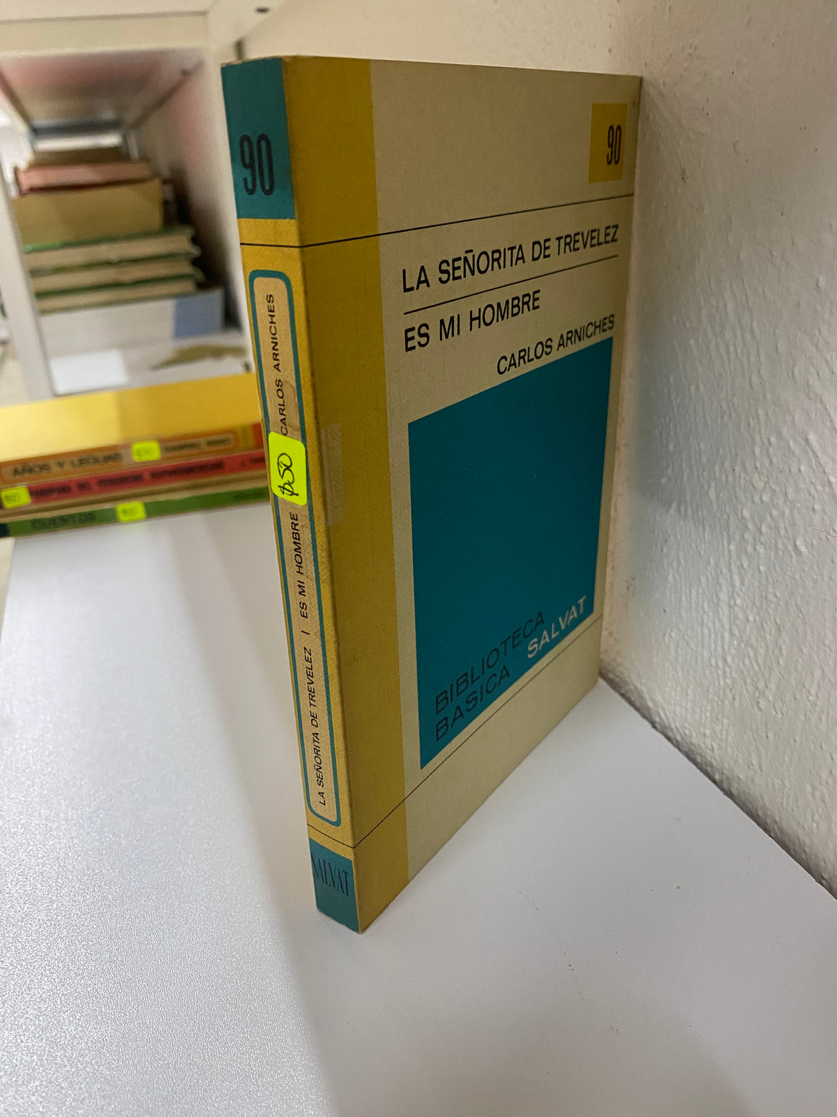 LA SEÑORITA DE TREVELEZ ES MI HOMBRE CARLOS ARNICHES USADO NOVELAS JUAREZ 515