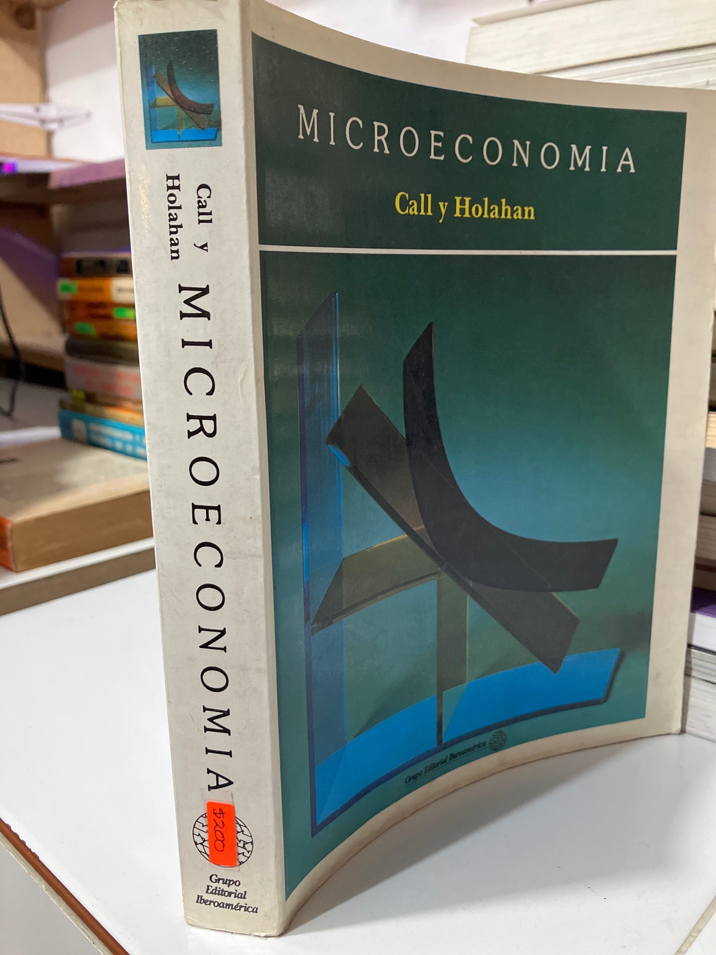 MICROECONOMÍA POR CALL Y HOLAHAN USADO ADMINISTRACIÓN JUAREZ