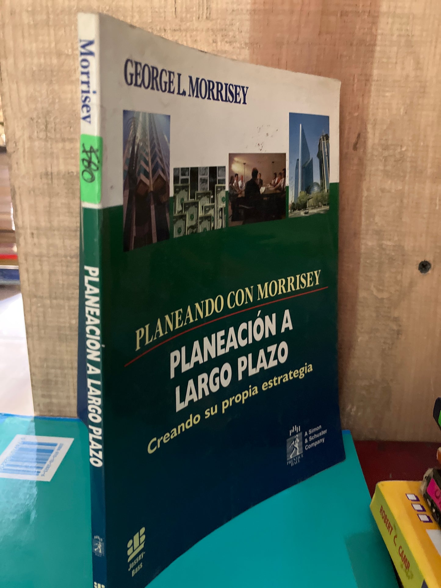 PLANEACION A LARGO PLAZO POR GEORGE L MORRISEY USADO ADMINISTRACIÓN LITERARIO 207