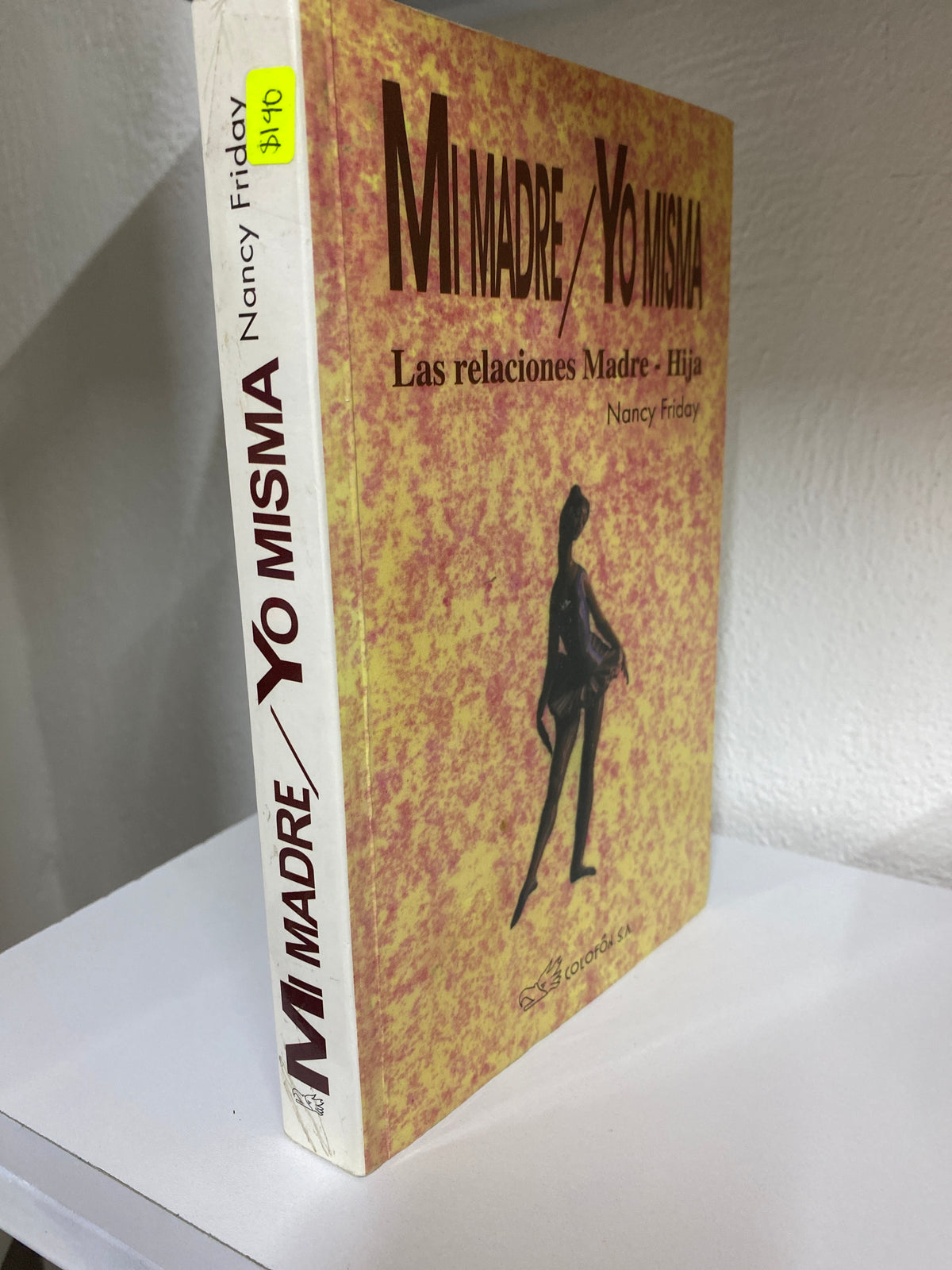 MI MADRE YO MISMA NANCY FRIDAY USADO PSICOLOGIA JUAREZ 515