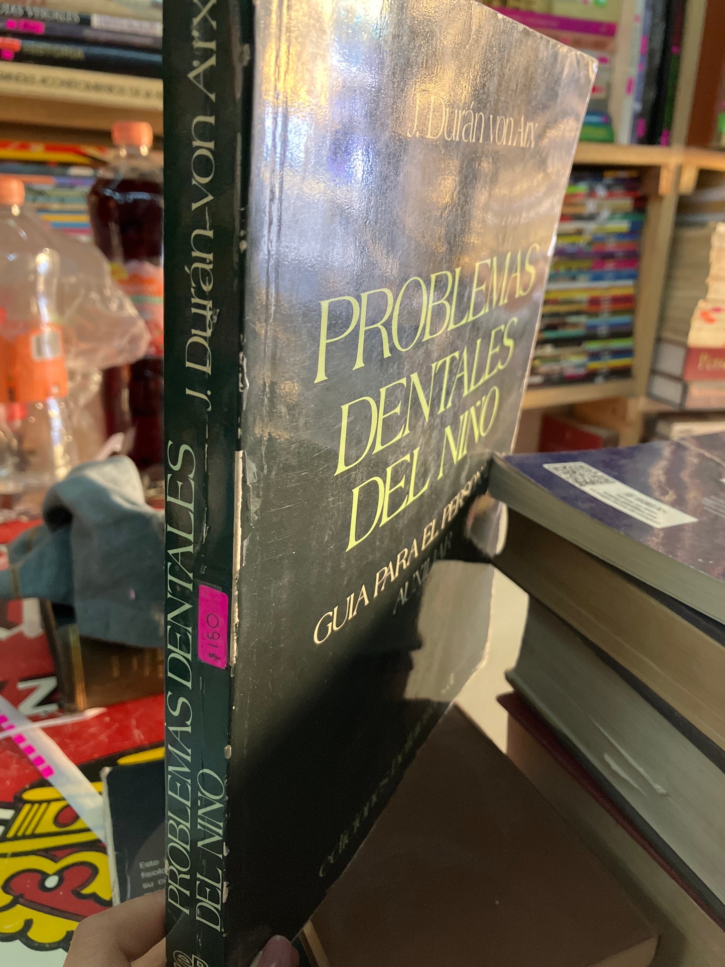 PROBLEMAS DENTALES DEL NIÑO POR J DURÁN VON ARX USADO MEDICINA LITERARIO 207