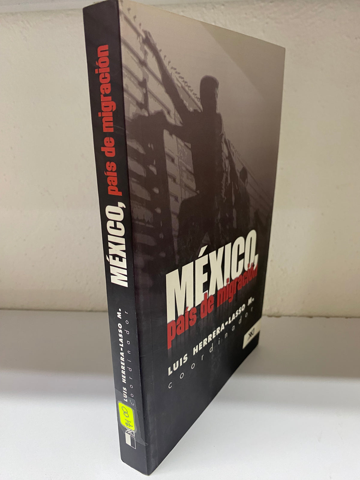 MEXICO PAIS DE MIGRACION LUIS HERRERA LASSO M USADO POLITICA JUAREZ 515