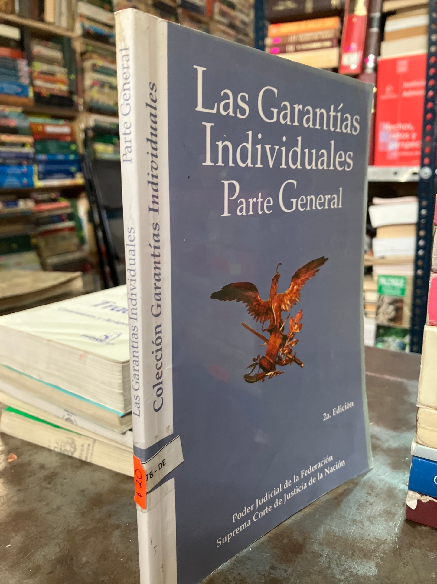 LAS GARANTÍAS INDIVIDUALES PARTE GENERAL SEGUNDA EDICIÓN USADO DERECHO ALDAMA