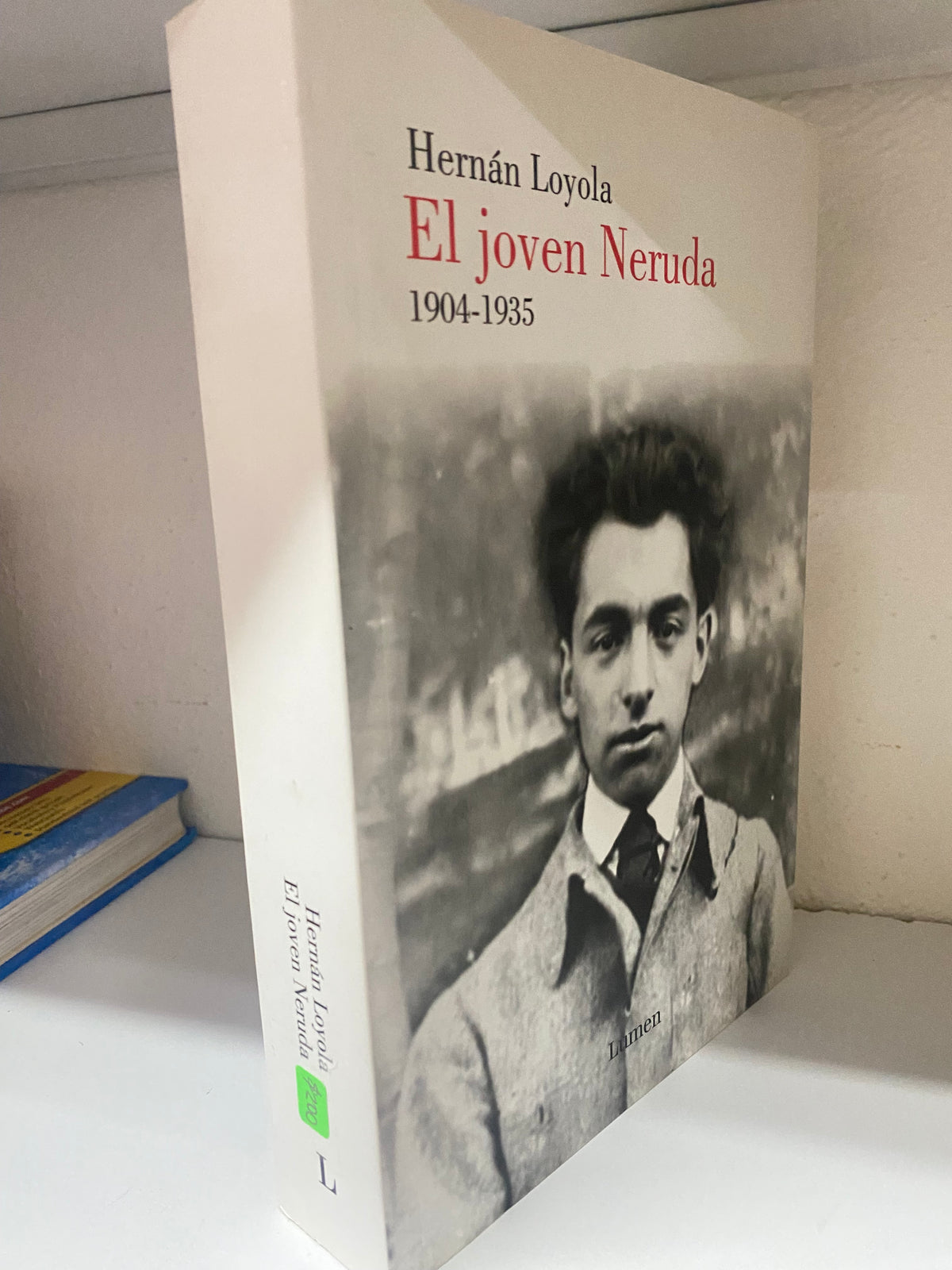 HERNAN LOYOLA EL JOVEN NERUDA USADO NOVELA JUAREZ 515
