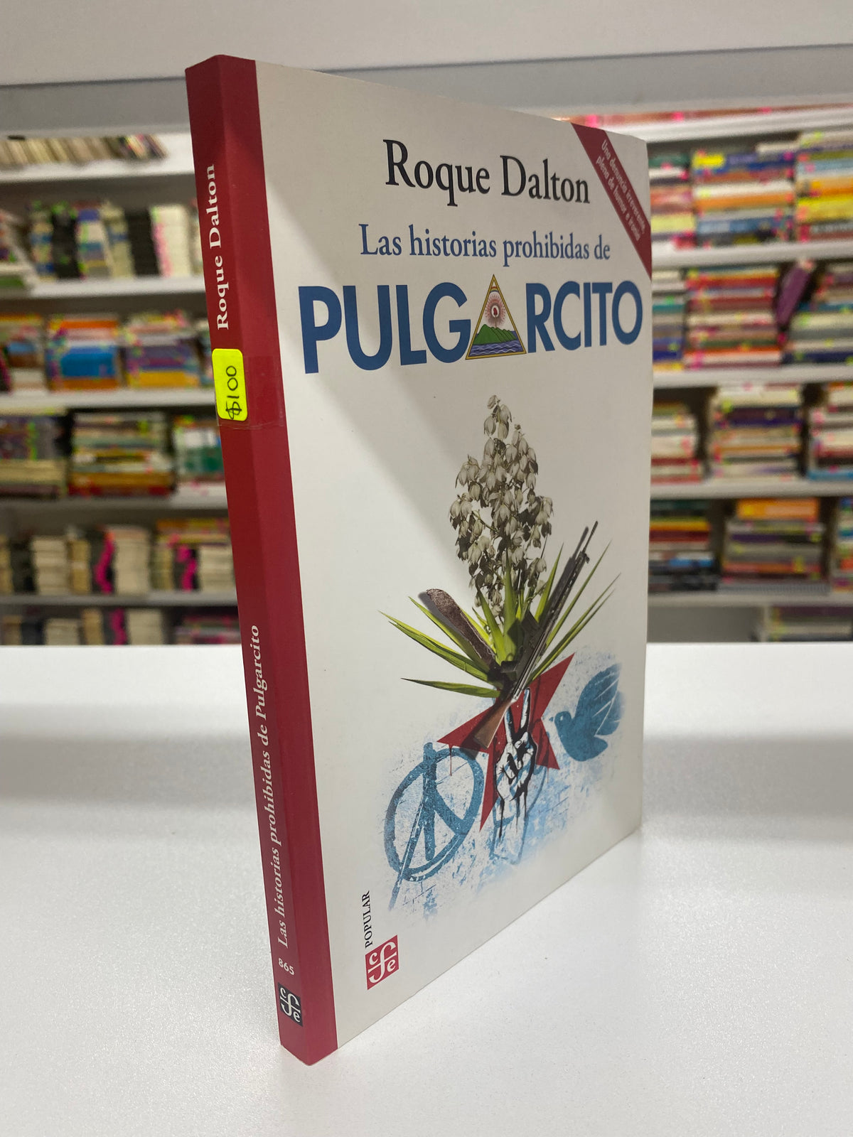 LAS HISTORIAS PROHIBIDAS DE PULGARCITO ROQUE DALTON USADO NOVELA JUAREZ 515