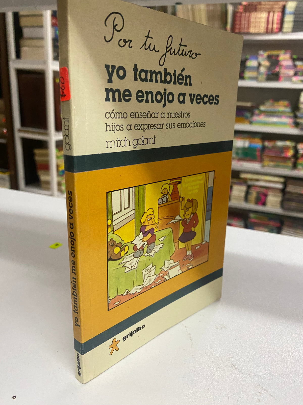 POR TU FUTURO YO TAMBIEN ME ENOJO A VECES MITCH GOLANT USADO SUPERACION PERSONAL JUAREZ 515