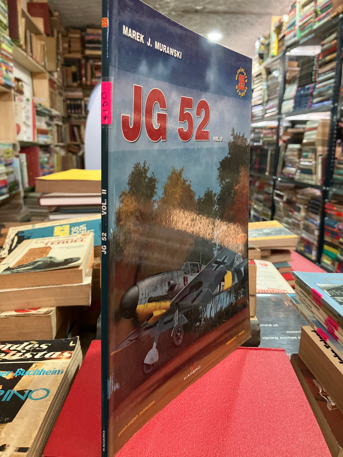 JG 52 VOL II POR MAREK J MAREK J MURAWSKI USADO HISTORIA ALDAMA