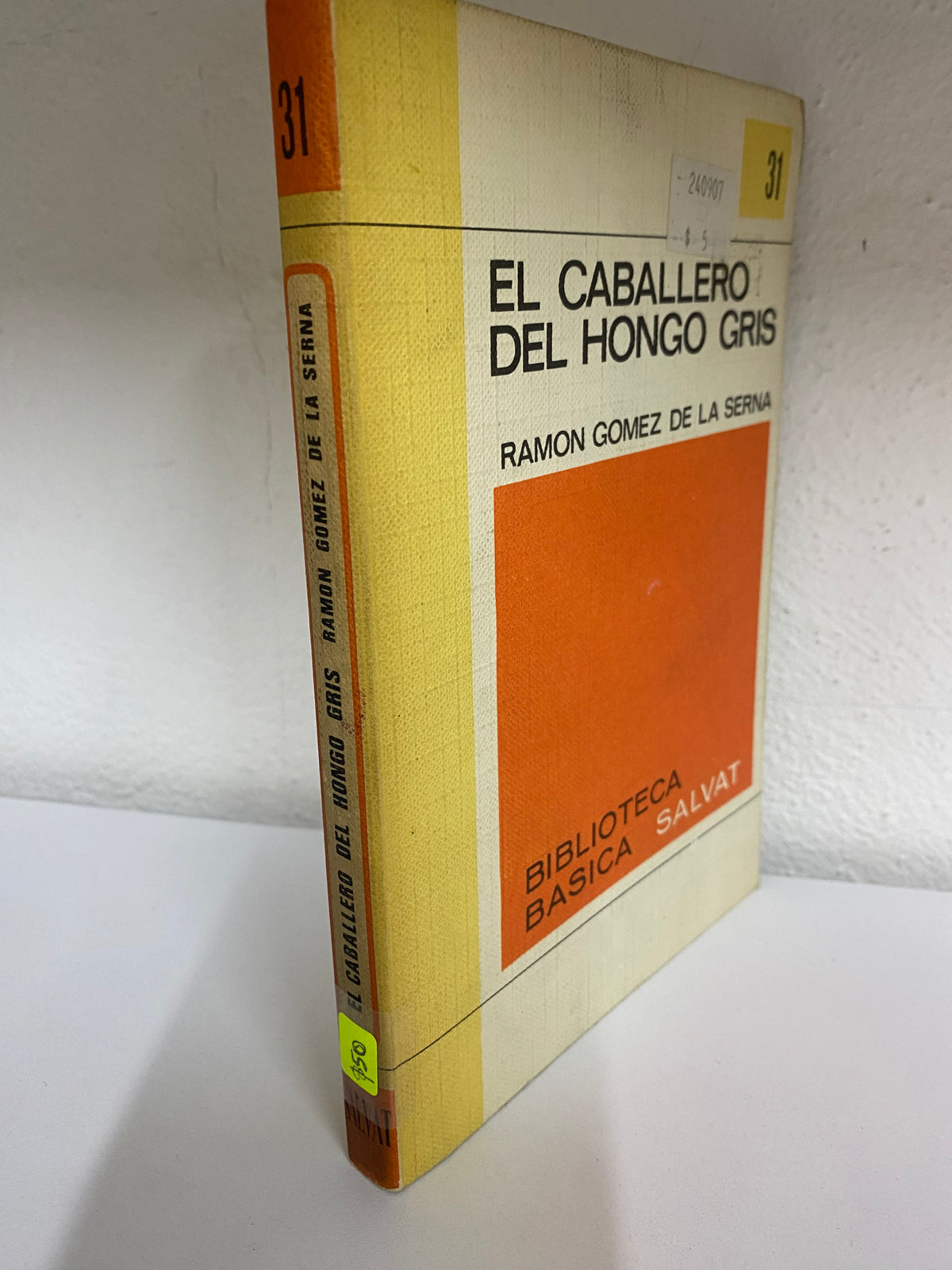 EL CABALLERO DEL HONGO GRIS RAMON GOMEZ DE LA SERNA USADO NOVELA JUAREZ 515