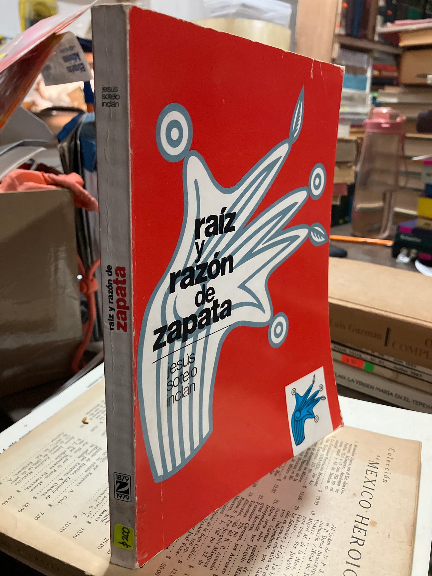 RAÍZ Y RAZÓN DE ZAPATA 1979 TERCERA EDICIÓN POR JESÚS SOTELO INCLÁN USADO ANTIGUOS ALDAMA