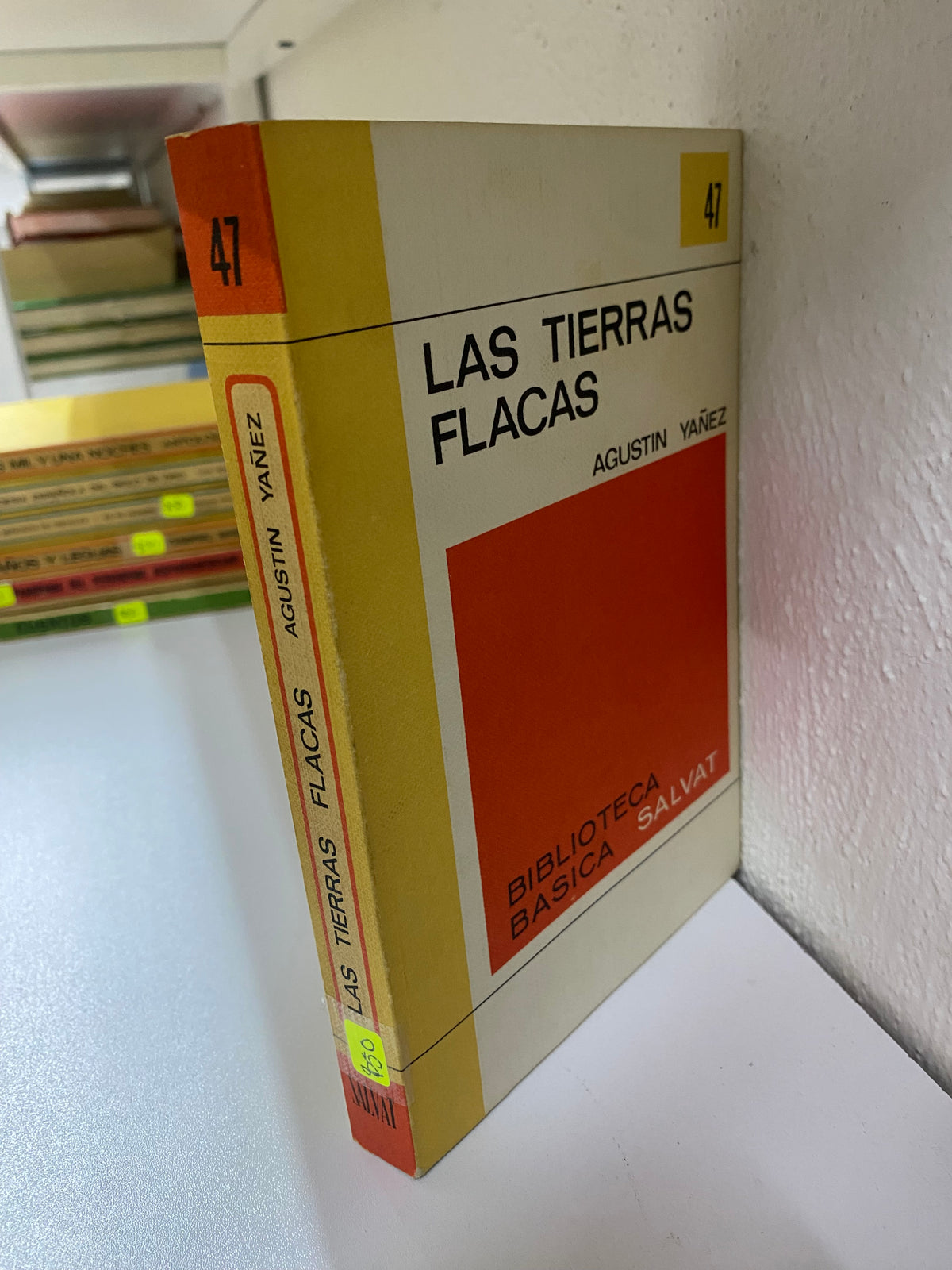 LAS TIERRAS FLACAS AGUSTIN YAÑEZ USADO NOVELAS JUAREZ 515