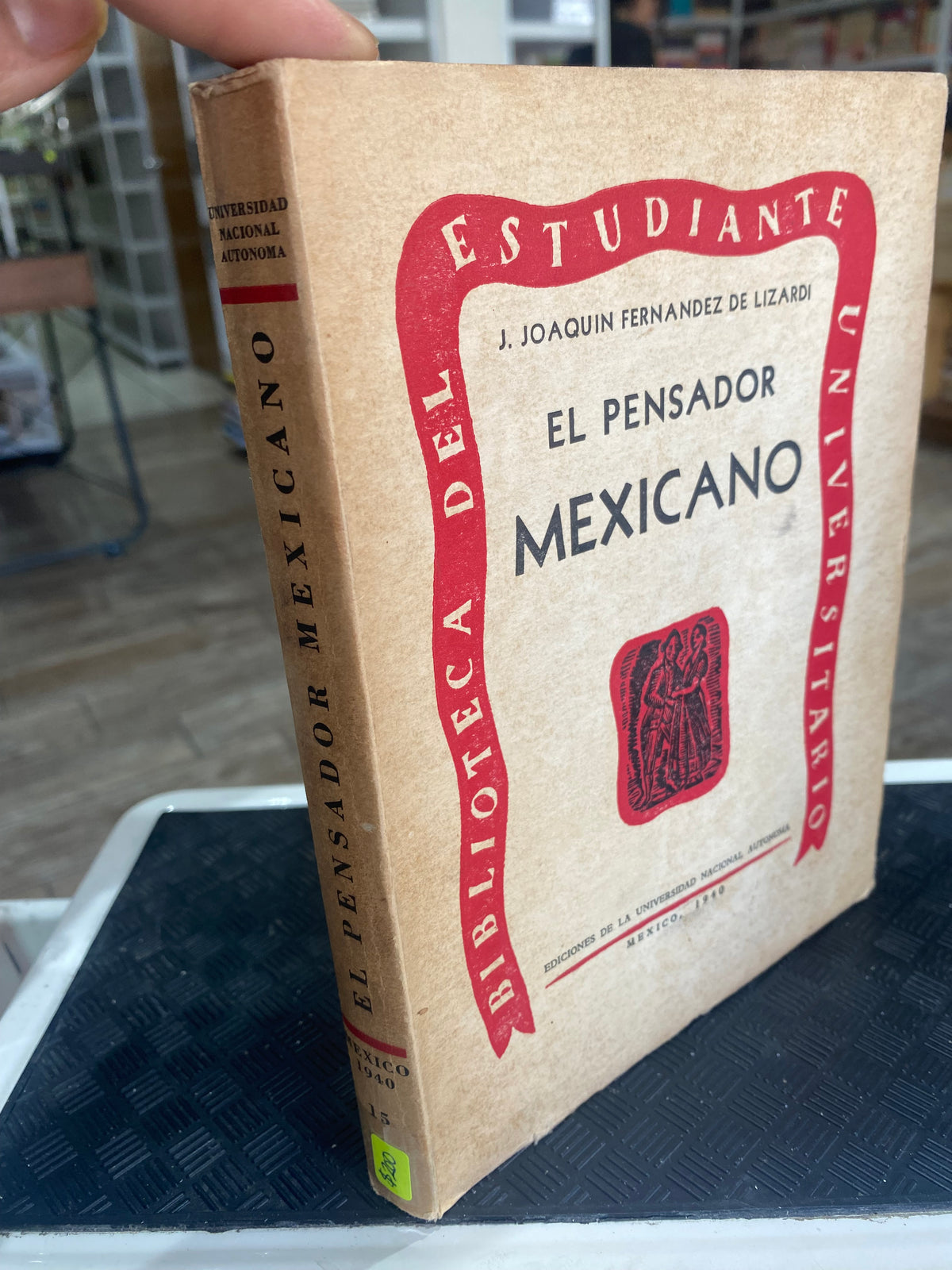 EL PENSADOR MEXICANO J JOAQUN FERNANDEZ DE LIZARDI USADO NOVELA JUAREZ 515