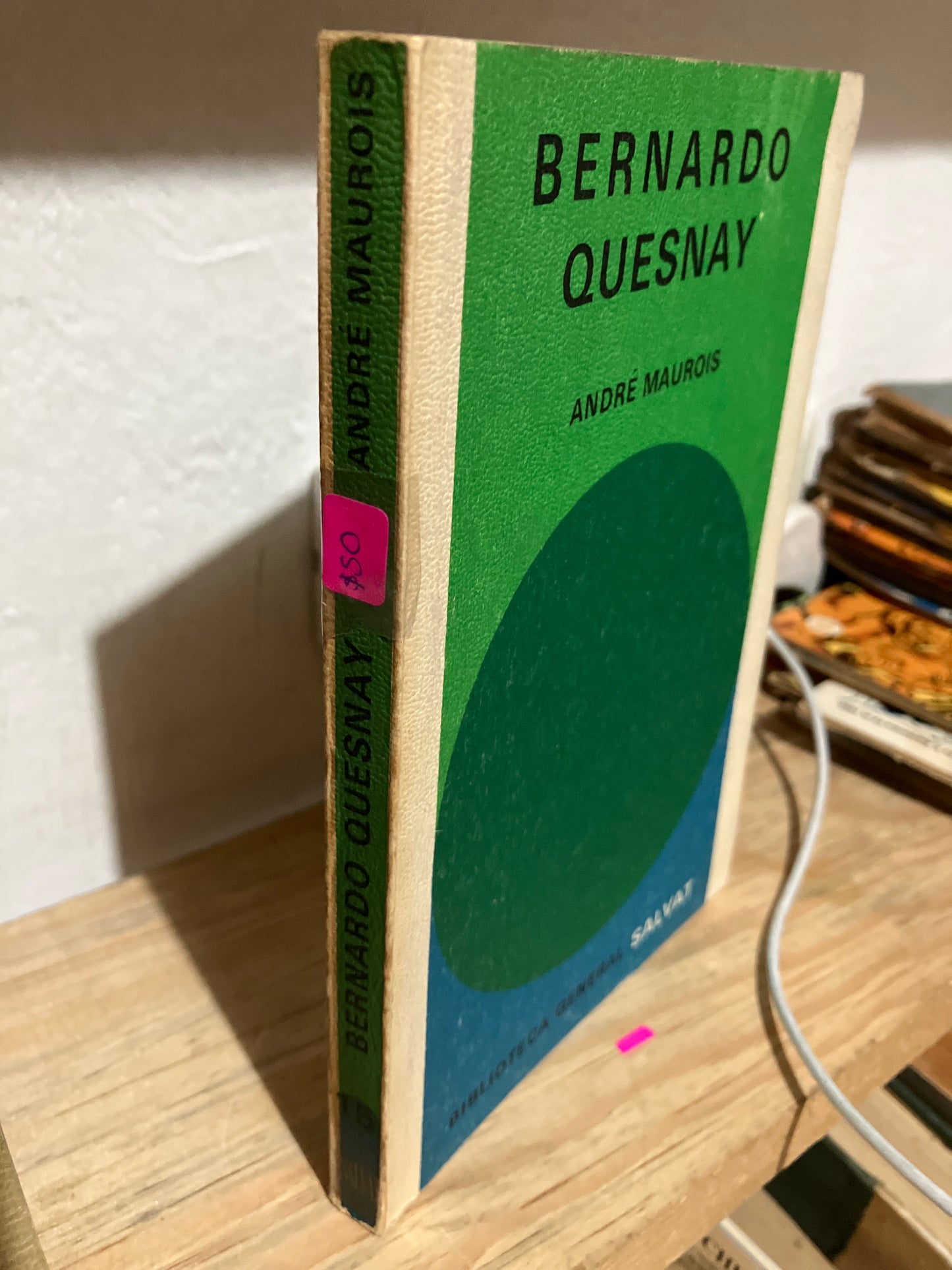BERNARDO QUESNAY POR ANDRÉ MAUROIS USADO NOVELAS JUAREZ