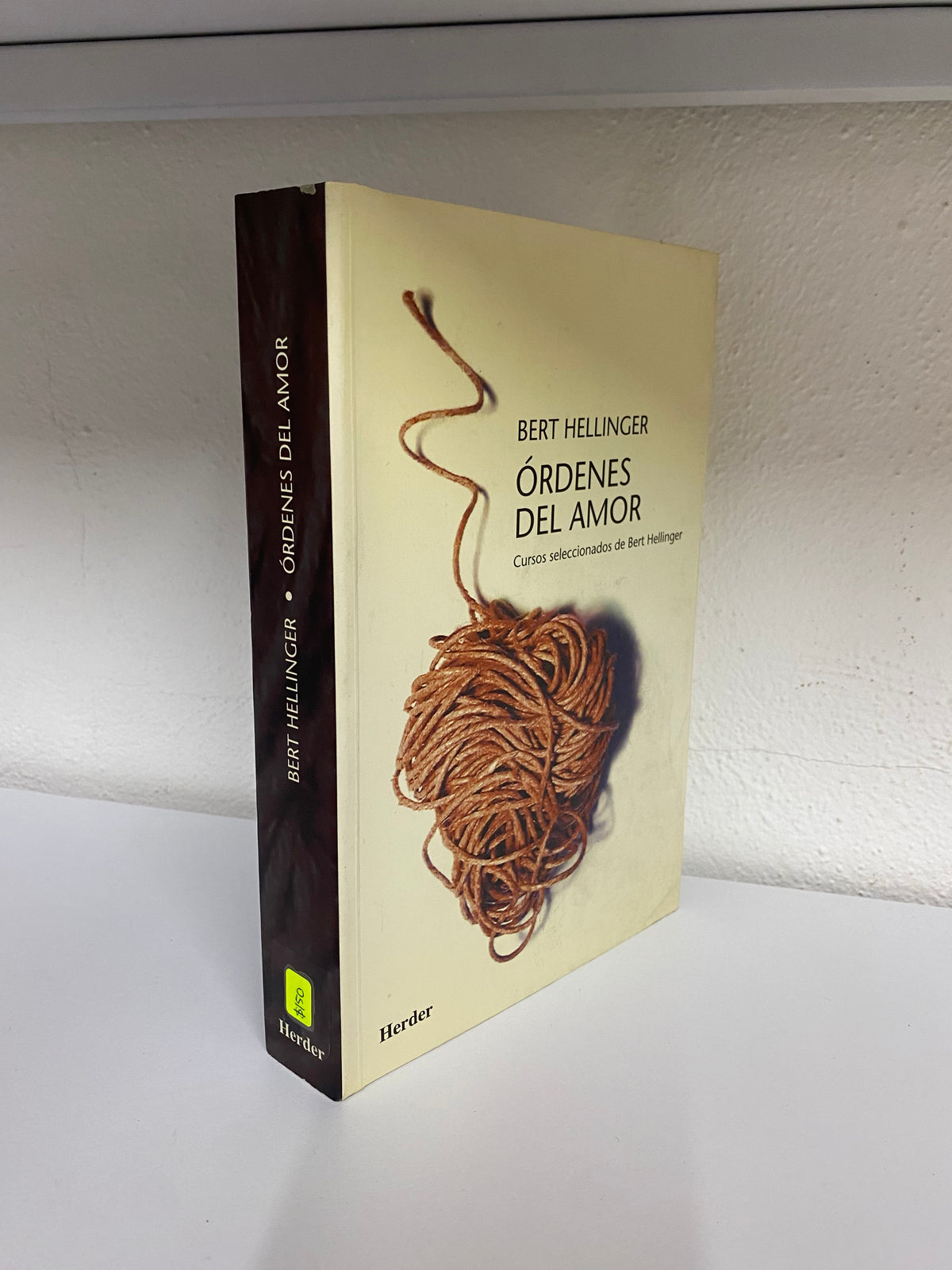 ORDENES DEL AMOR BERT HELLINGER USADO SUPERACION PERSONAL JUAREZ 515