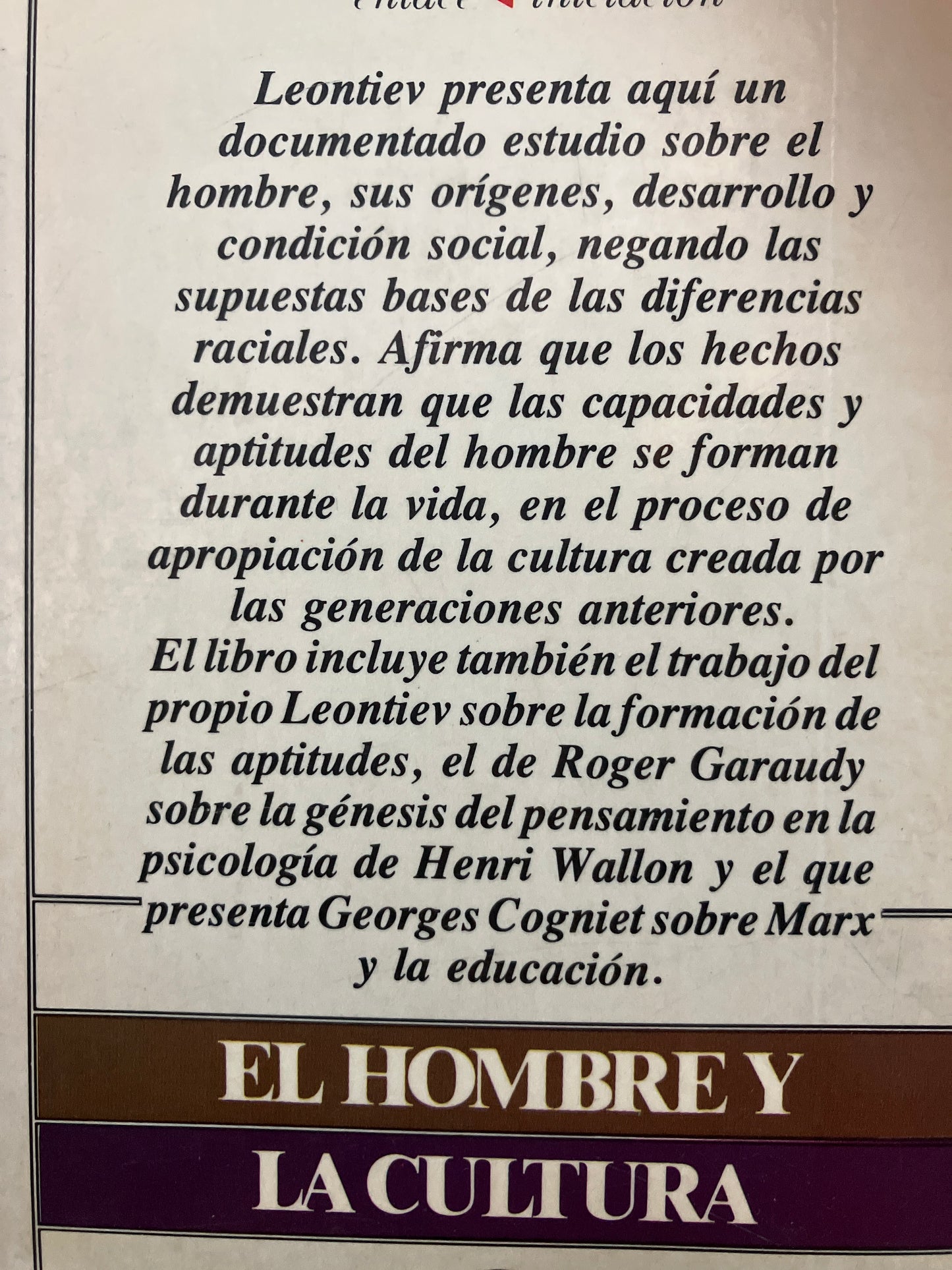 EL HOMBRE Y LA CULTURA POR A N LEONTIEV USADO EDUCACION ALDAMA