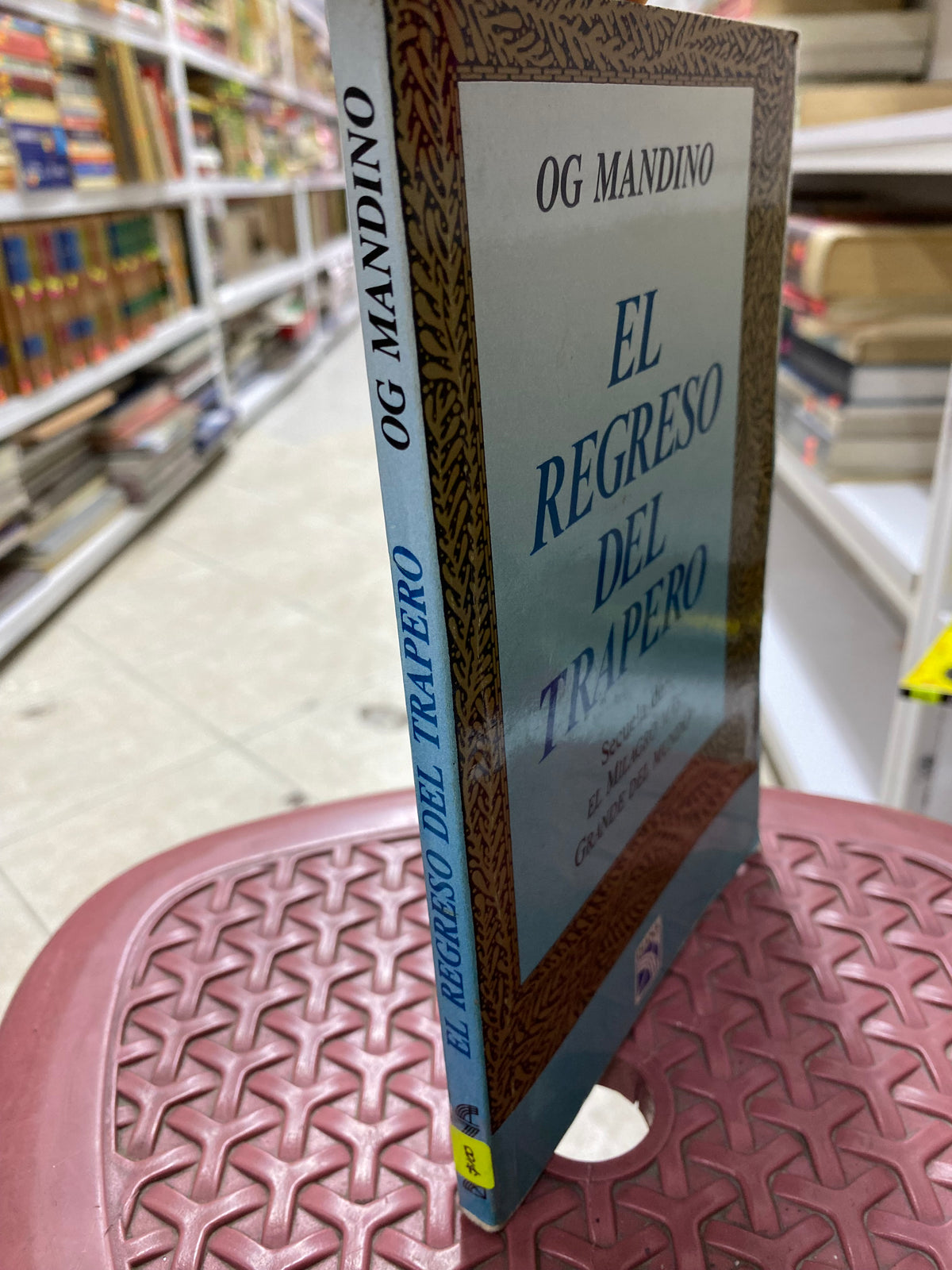 EL REGRESO DEL TRAPERO OG MANDINO USADO SUPERACION PERSONAL JUAREZ 515