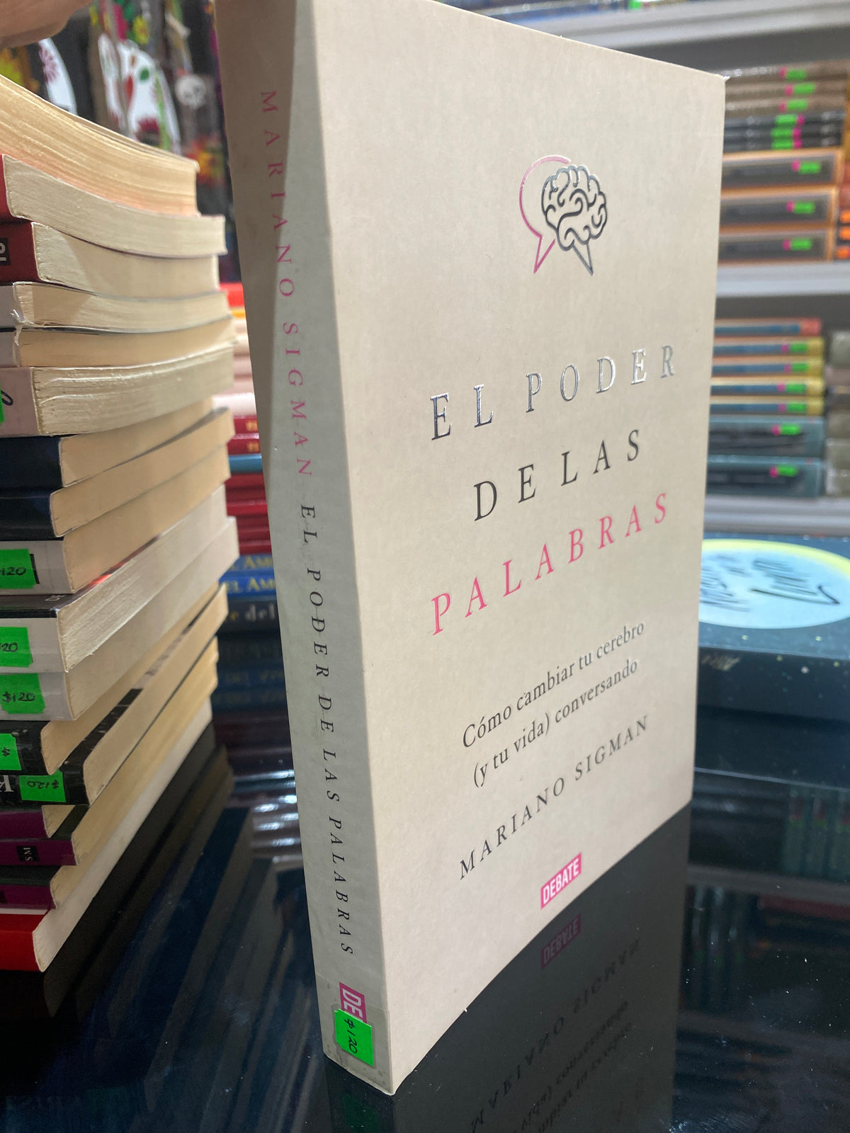 EL PODER DE LAS PALABRAS MARIANO SIGMAN USADO NOVELA JUAREZ 515