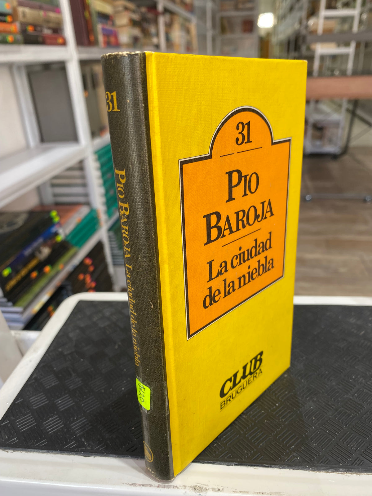 LA CIUDAD DE LA NIEBLA POR PIO BAROJA USADO NOVELA JUAREZ 515