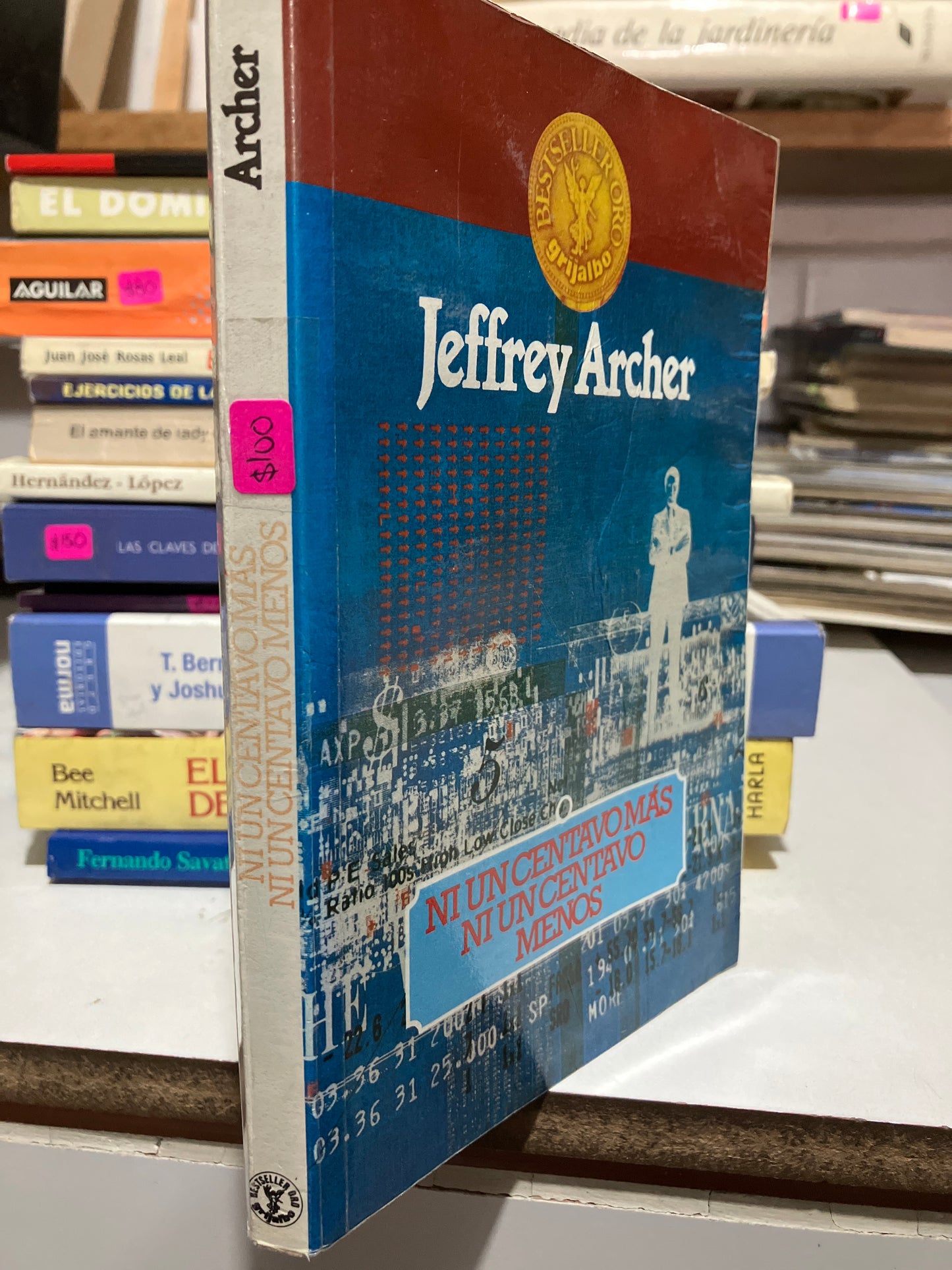 NI UN CENTAVO MAS NI UN CENTAVO MENOS POR JEFFREY ARCHER USADO NOVELAS JUAREZ