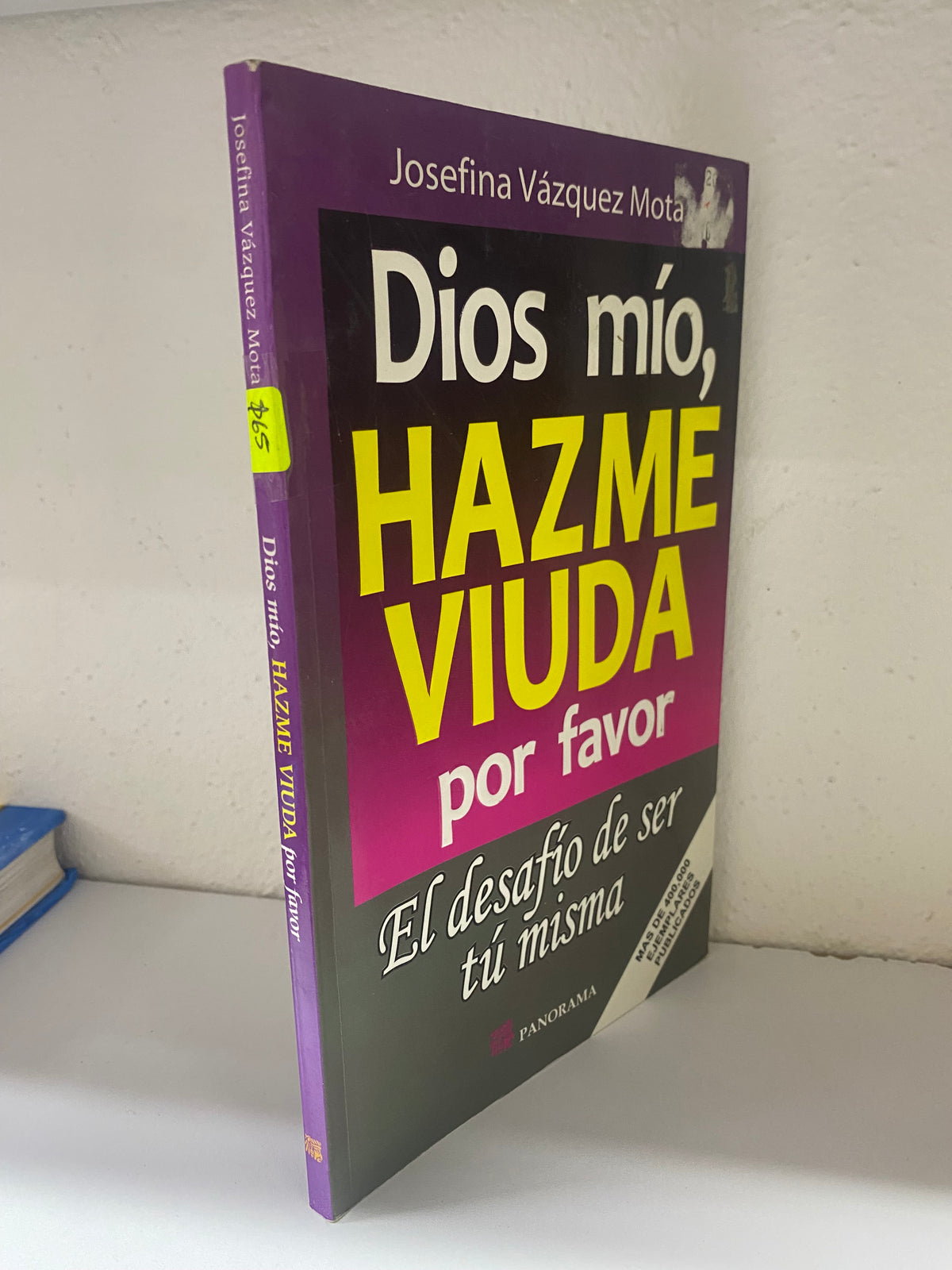 DIOS MIO HAZME VIUDA POR FAVOR JOSEFINA VAZQUEZ MOTA USANDO SUPERACION PERSONAL JUAREZ 515