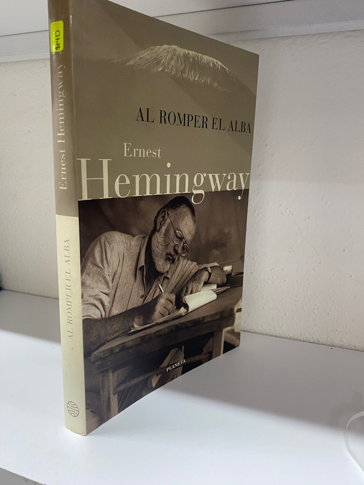 AL ROMPER EL ALBA ERNEST HEMINGWAY USADO NOVELA JUAREZ 515