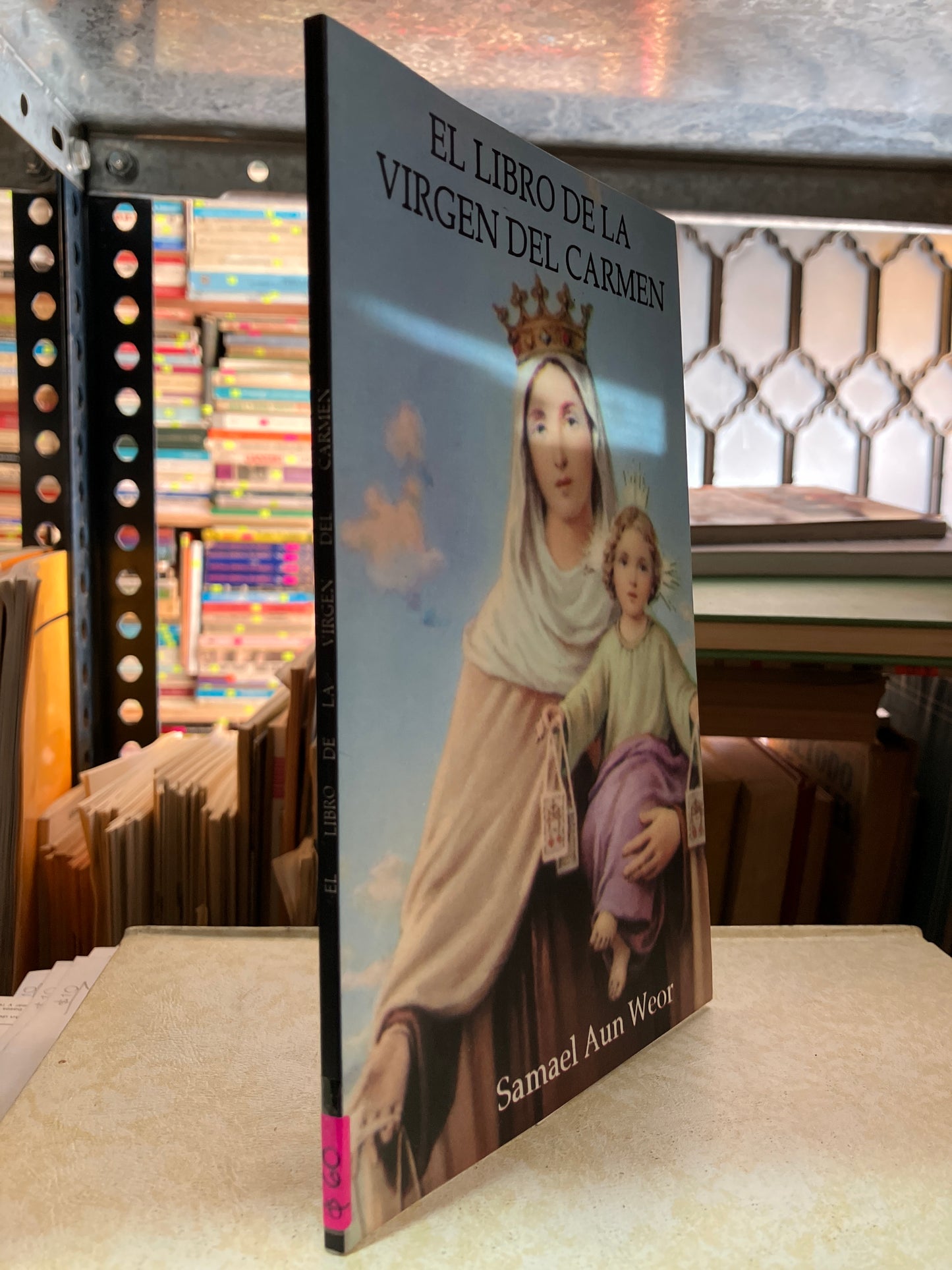 EL LIBRO DE LA VIRGEN DEL CARMEN POR SAMAEL AUN WEOR USADO RELIGIÓN ALDAMA
