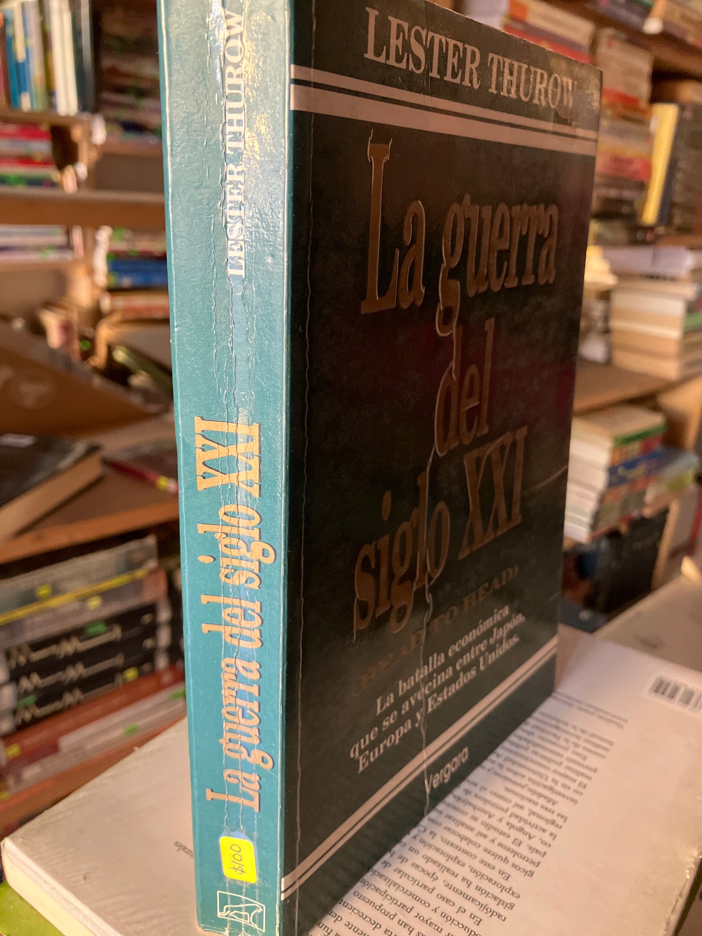 LA GUERRA DEL SIGLO XXI POR LESTER THUROW USADO ADMINISTRACIÓN LITERARIO 207
