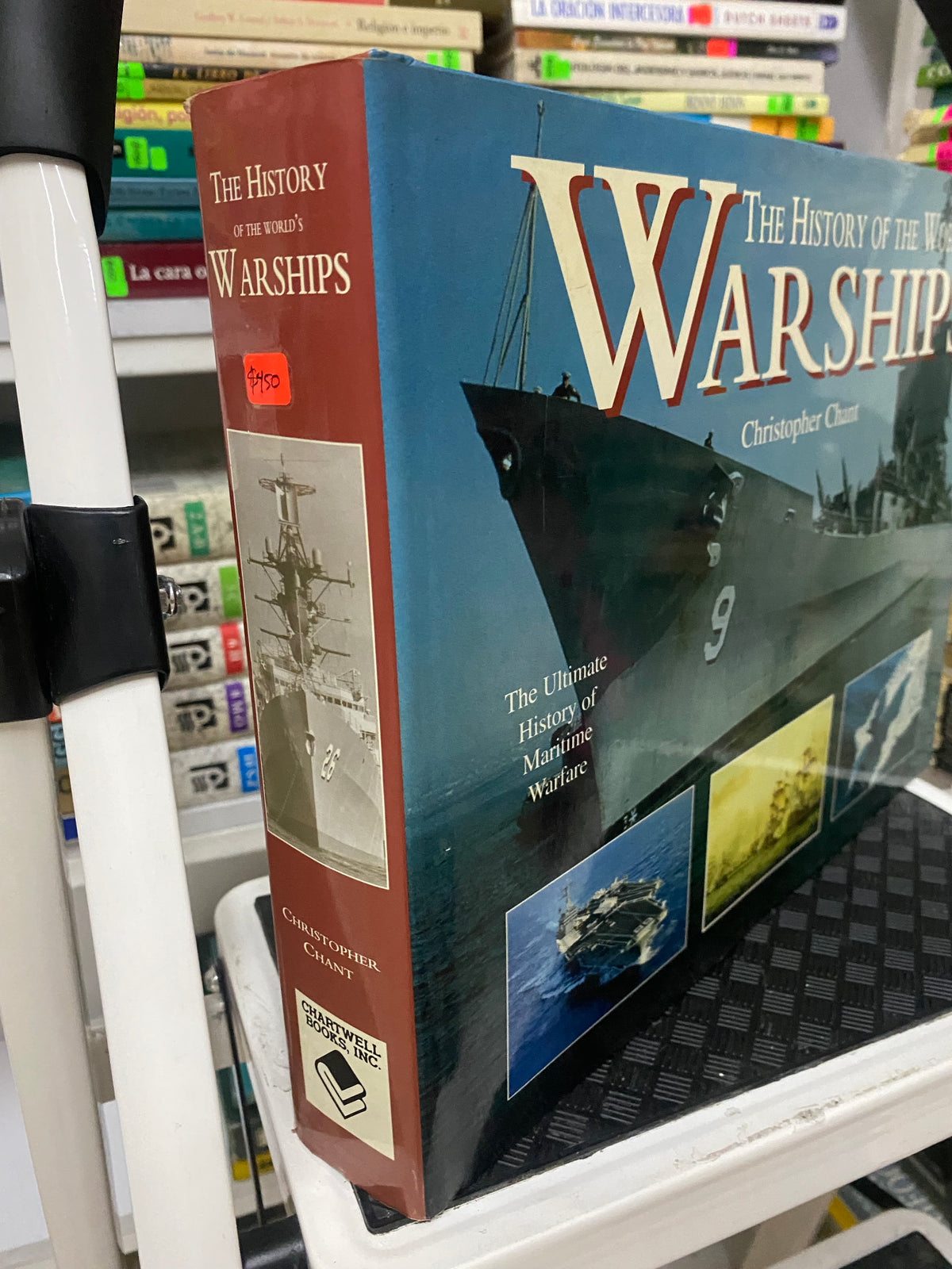 THE HISTORY OF THE WORLDS WARSHIPS CHRISTOPHER CHANT USADO HISTORIA JUAREZ 515