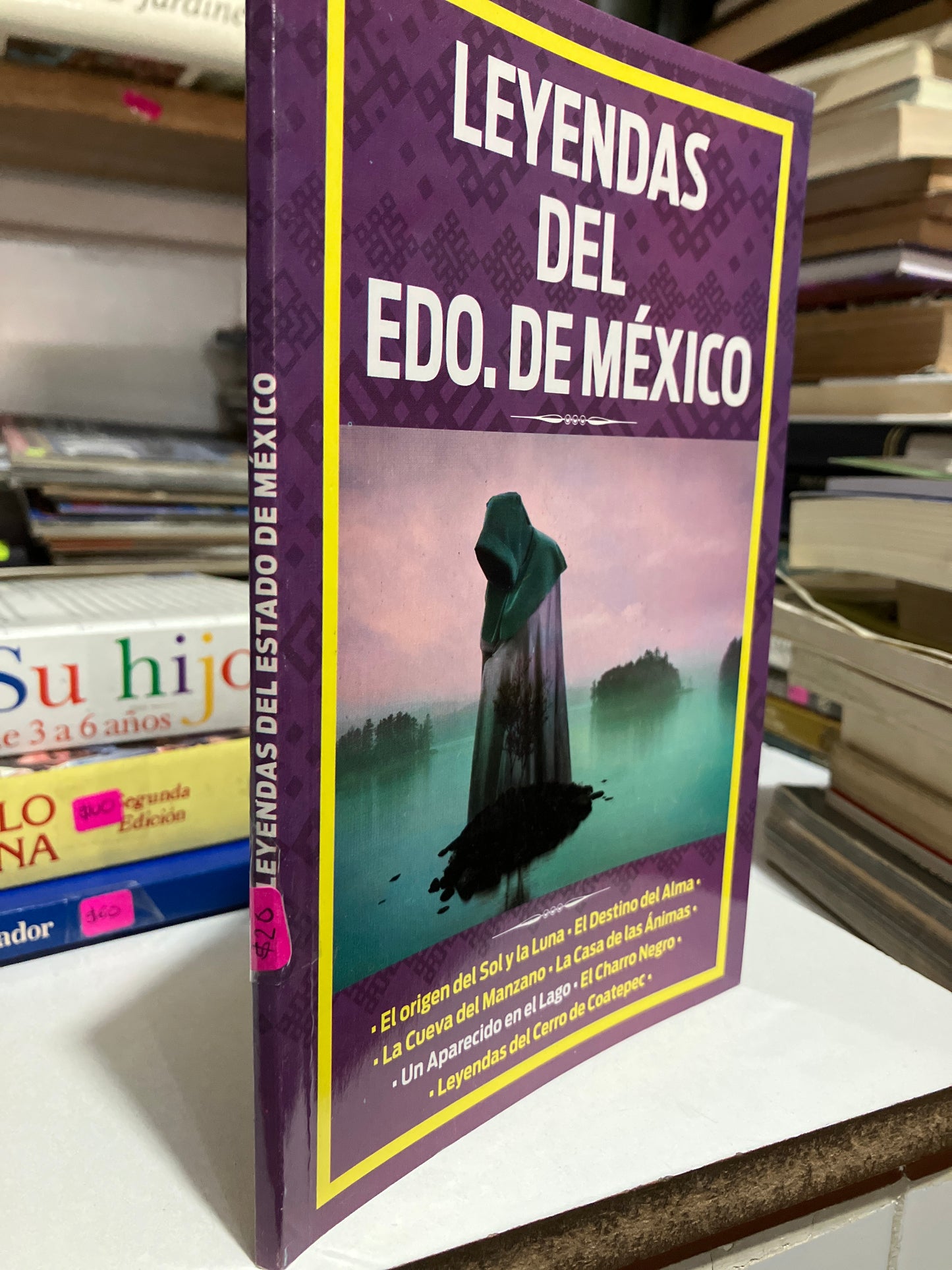 LEYENDAS DEL EDO DE MÉXICO POR AUTORES VARIOS USADO HISTORIA JUAREZ