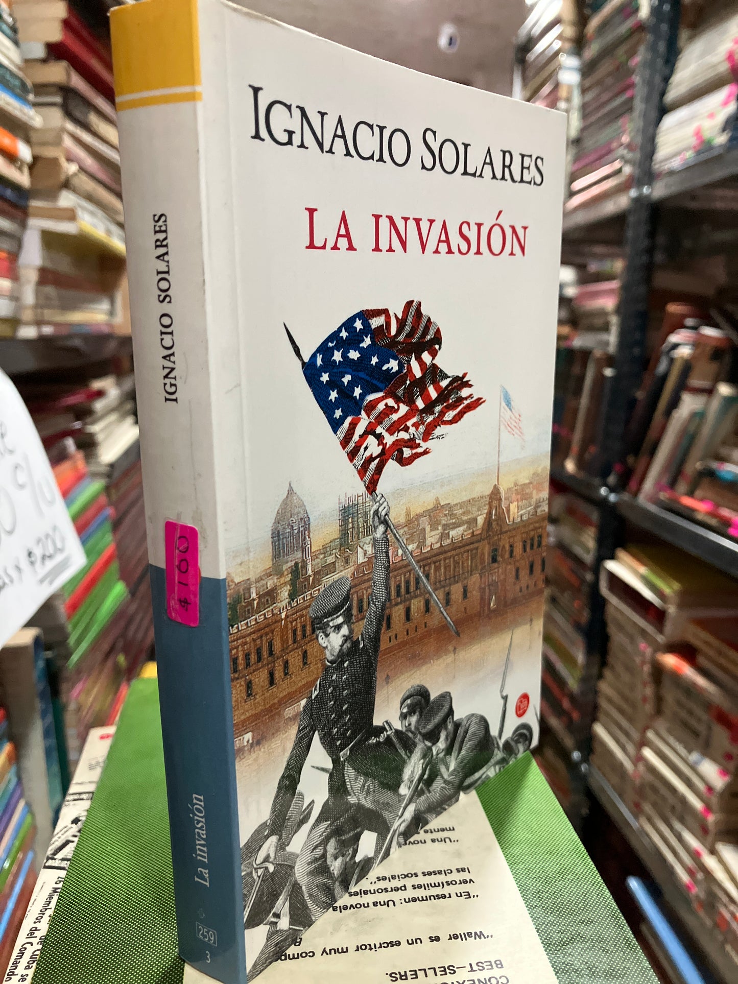 LA INVASIÓN POR IGNACIO SOLARES USADO NOVELAS ALDAMA