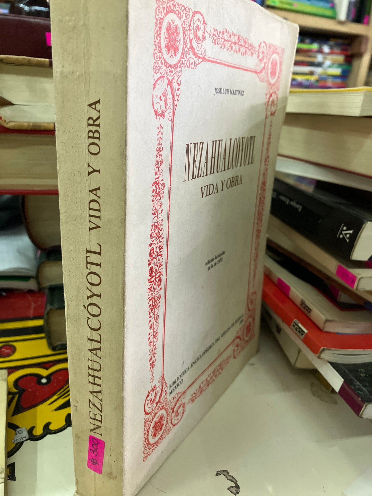 NEZAHUALCÓYOTL VIDA Y OBRA POR JOSE LUIS MARTINEZ USADO HISTORIA LITERARIO 207