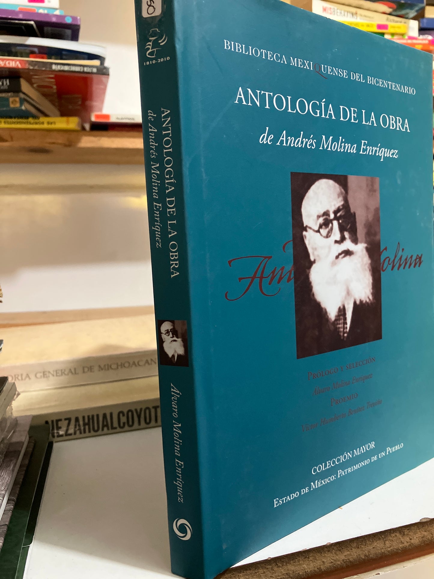 ANTOLOGÍA DE LA OBRA DE ANDRÉS MOLINA ENRÍQUEZ USADO EDOMEX JUAREZ