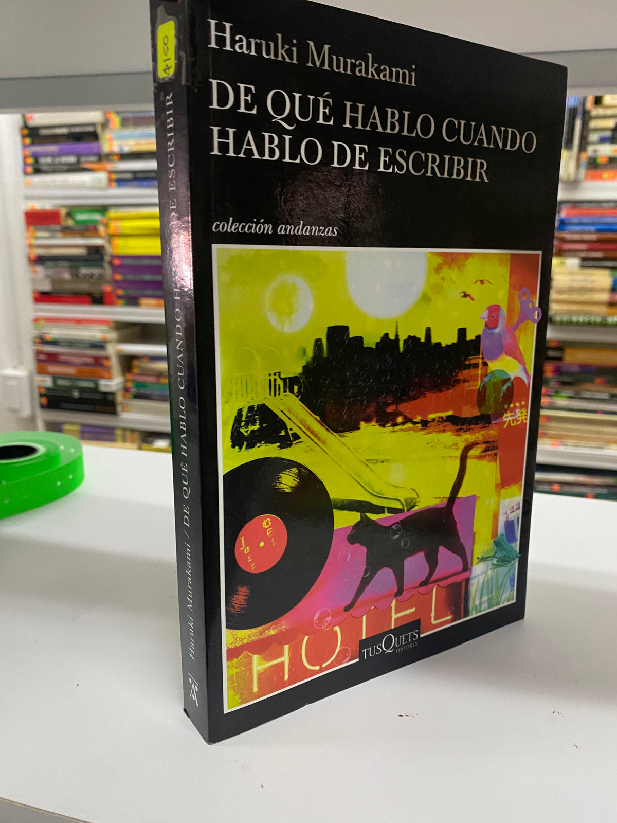 HARUKI MURAKAMI DE QUE HABLO CUANDO HABLO DE ESCRIBIR USADO NOVELA JUAREZ 515