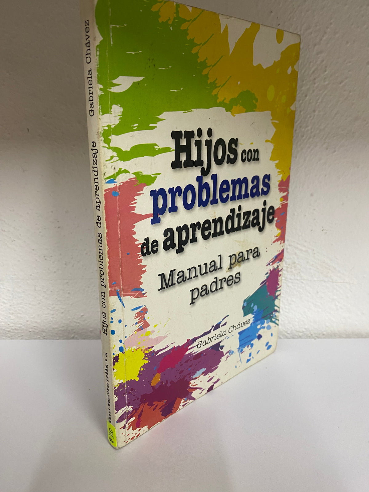 HIJOS CON PROBLEMAS DE APRENDIZAJE GABRIELA CHAVEZ USADO PSICOLOGIA JUAREZ 515