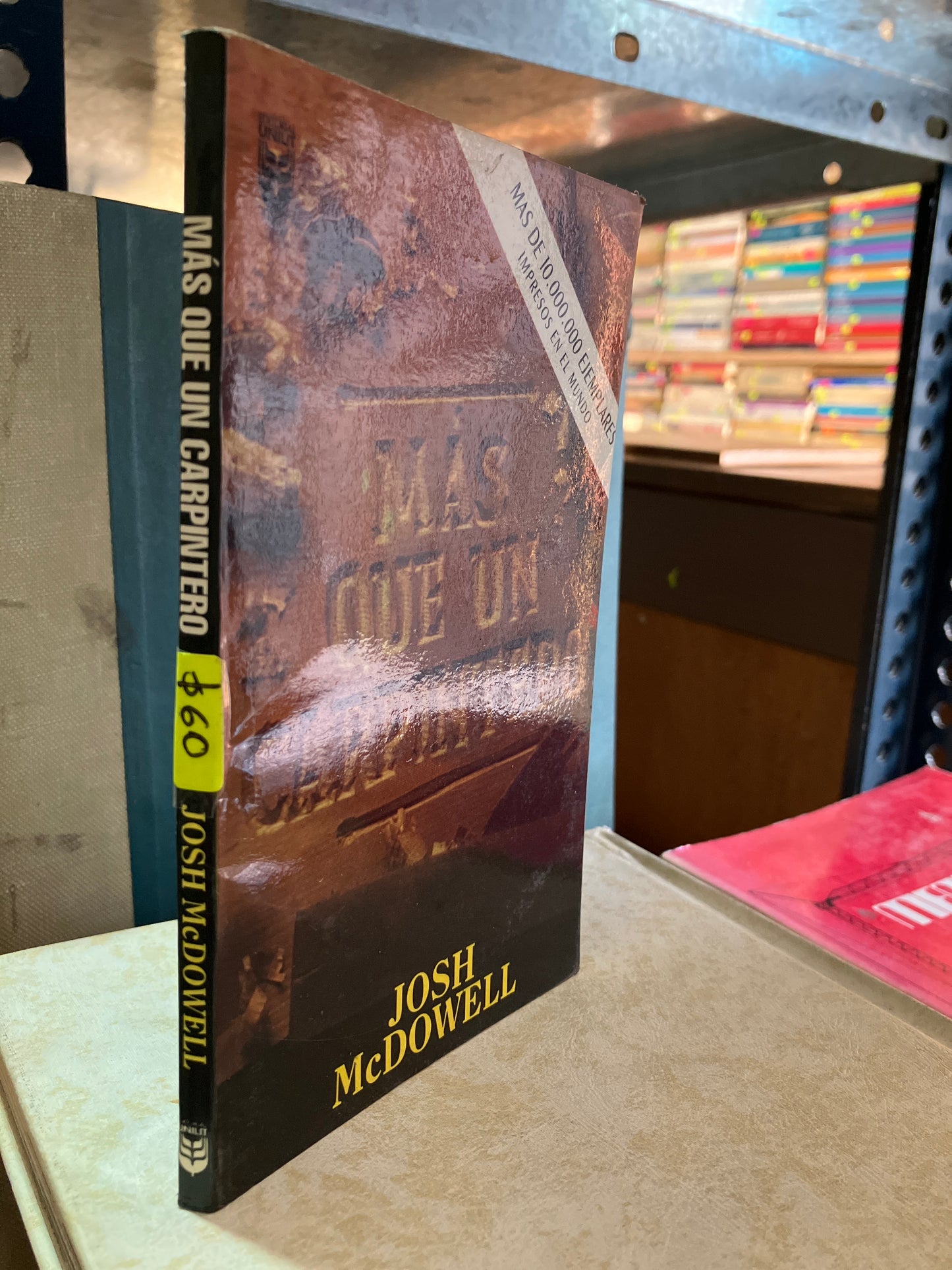 MÁS QUE UN CARPINTERO POR JOSH MCDOWELL USADO RELIGIÓN ALDAMA